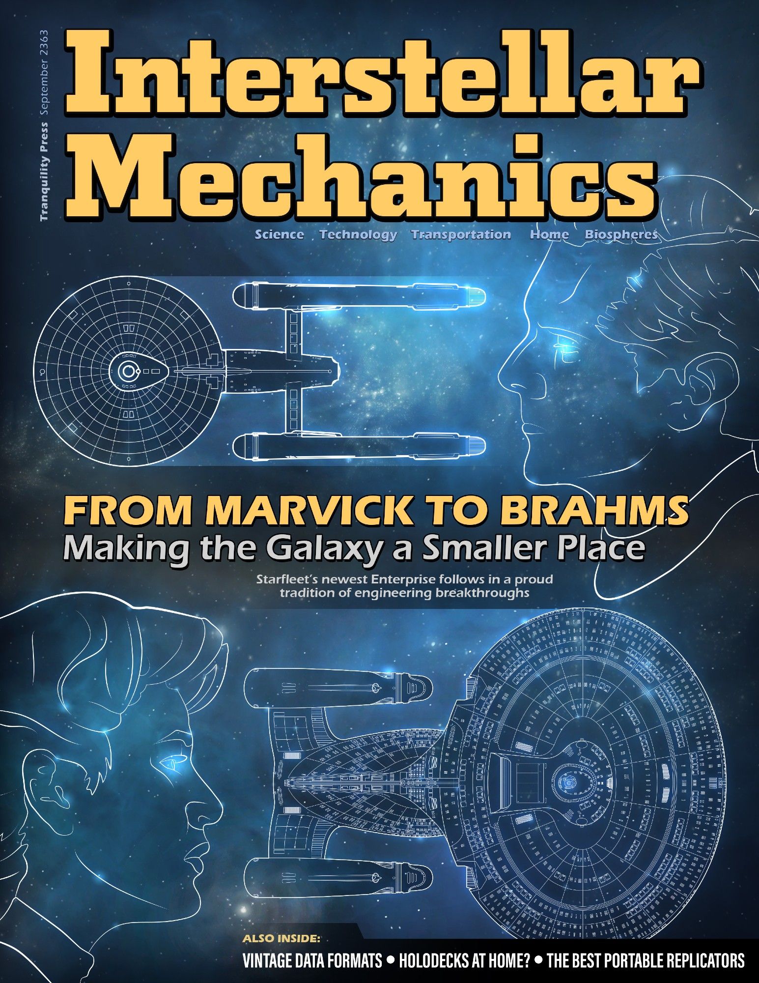 The cover of a fictional magazine titled INTERSTELLAR MECHANICS. the cover has illustrations of Star Trek characters Larry Marvick and Leah Brahms along side the Constitution and Galaxy class starships.