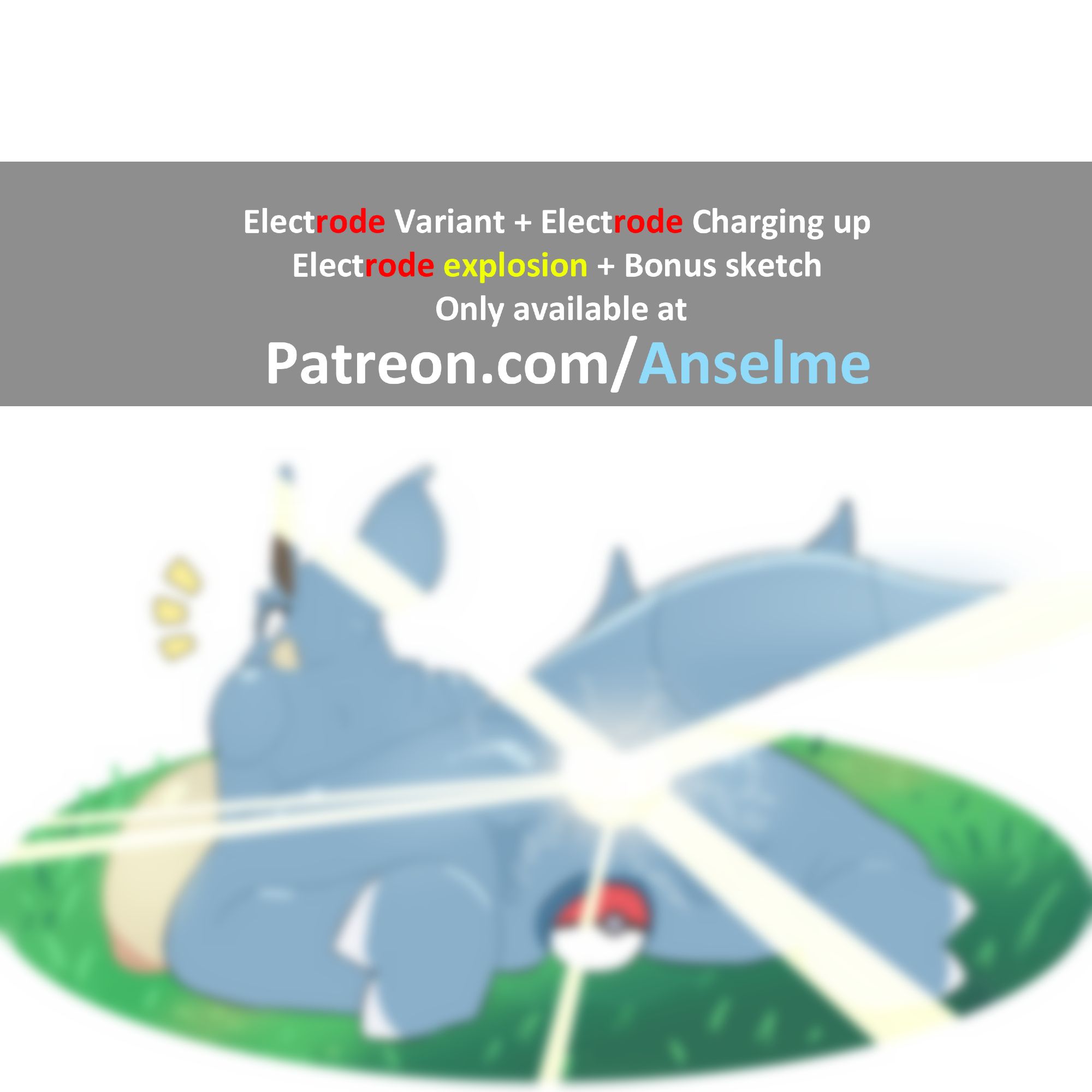 Electrode variant + Electrode charging up + Electrode explosion + Bonus sketch Only available at
Patreon.com/Anselme