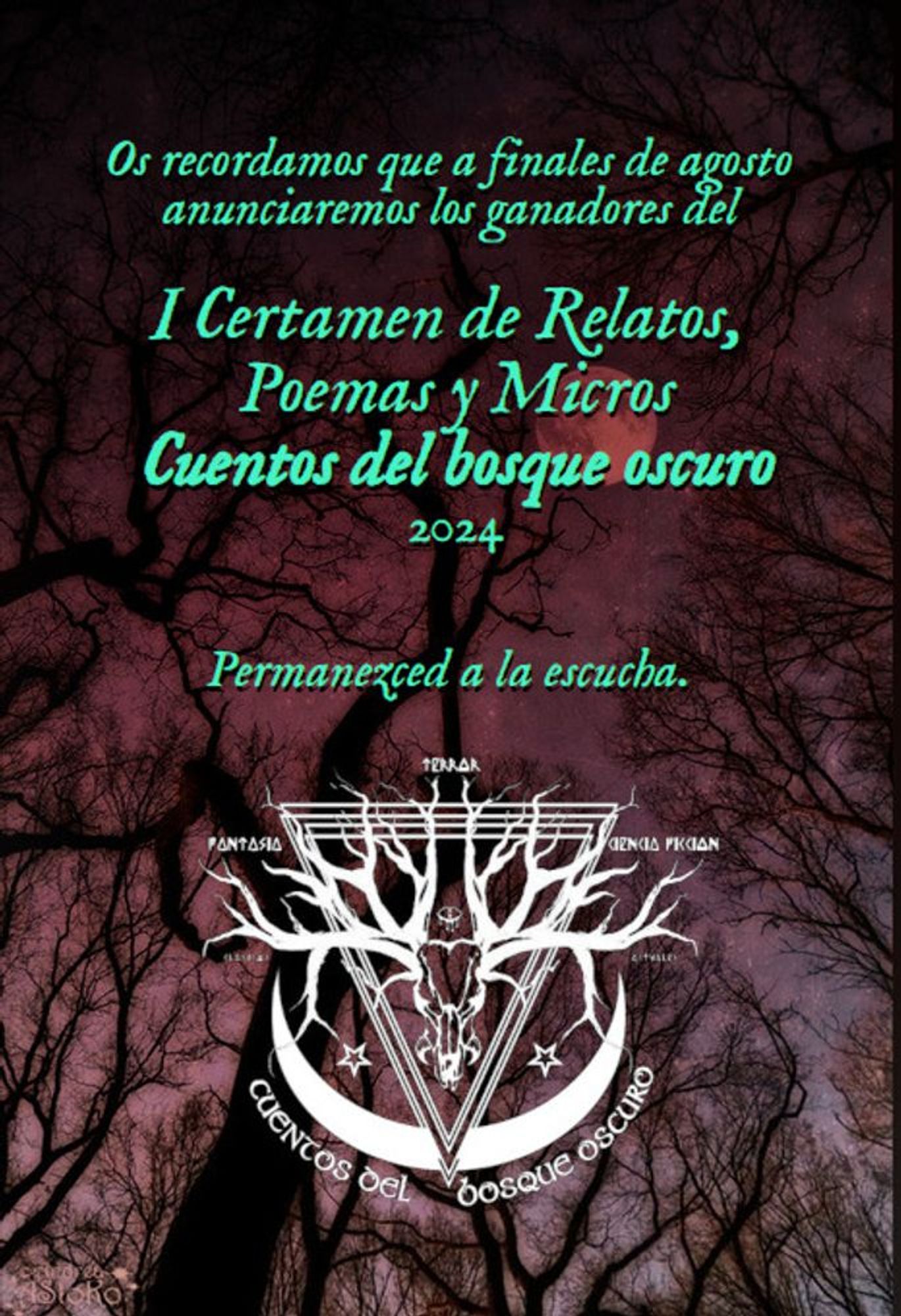 Mañana desvelaremos los nombres de los *ganadores* y los *finalistas* de nuestro I Certamen Cuentos del bosque oscuro 2024.

Recordaros que cubre 3 géneros (Terror, Fantasía y Ciencia ficción), con 3 modalidades en cada uno de ellos (poema, microrrelato y relato corto).