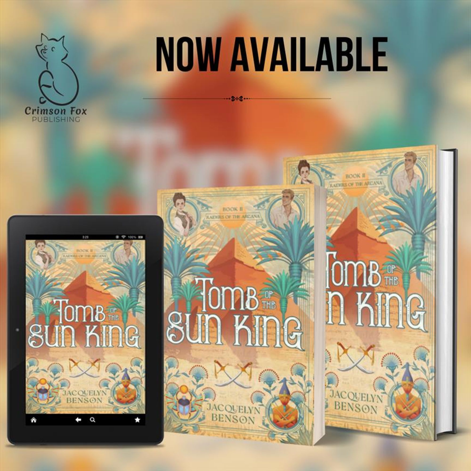 Image: Multiple format copies of Tomb of the Sun King by Jacquelyn Benson

Text:  Now Available!! Tomb of the Sun King by Jacquelyn Benson!! 
