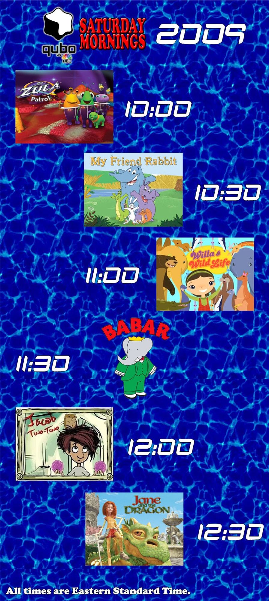 NBC Saturday morning schedule 2009: Zula Patrol, My Friend Rabbit, Willa's Wild Life, Babar, Jacob Two-Two and Jane and the Dragon.