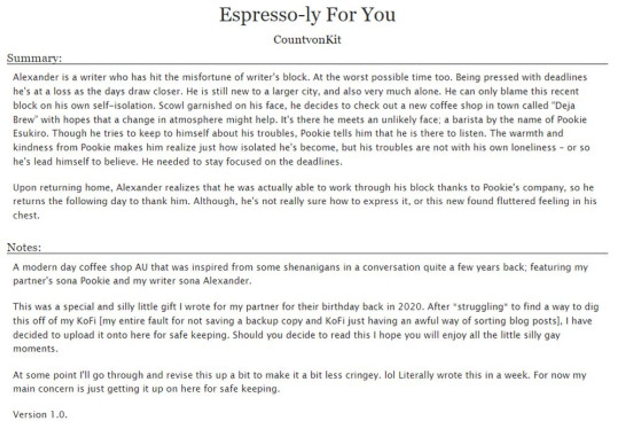 Title: Espresso-ly For You
Genre: Fiction
Status: Ongoing [2/3]

18+.

A special birthday piece I wrote for my partner back in 2020 of our sonas.

Link: https://archiveofourown.org/works/58978744/chapters/150350203

Artwork by my partner: @pookieesukiro.bsky.social 

#ao3 #coffeeshopAU #lgbtq