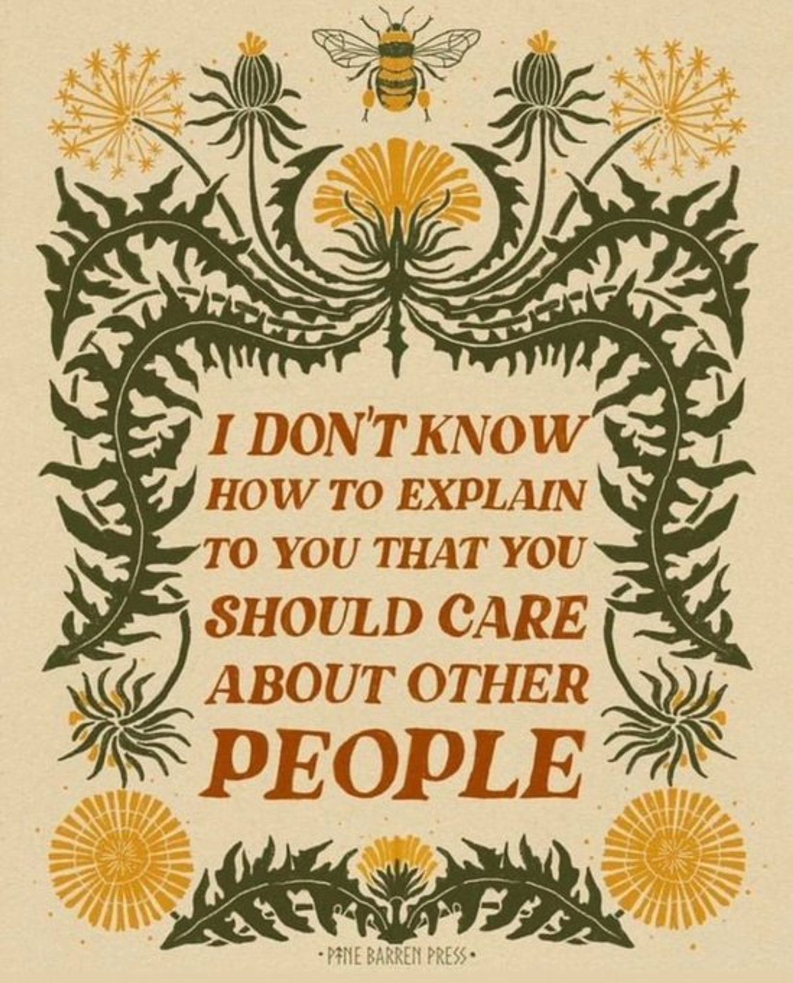 Image with the words "I don't know how to explain to you that you should care about other people"