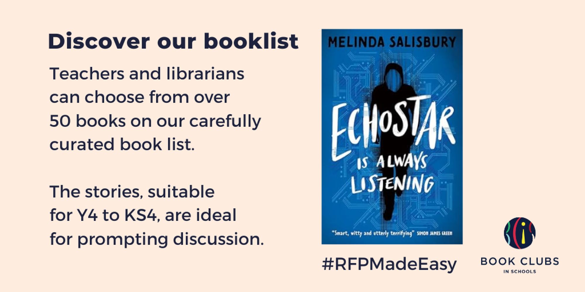 Discover our booklist Teachers and librarians can choose from over 50 books on our carefully curated book list. The stories, suitable for Y4 to KS4, are ideal for prompting discussion. #RFPMadeEasy Cover of Echostar is always listening