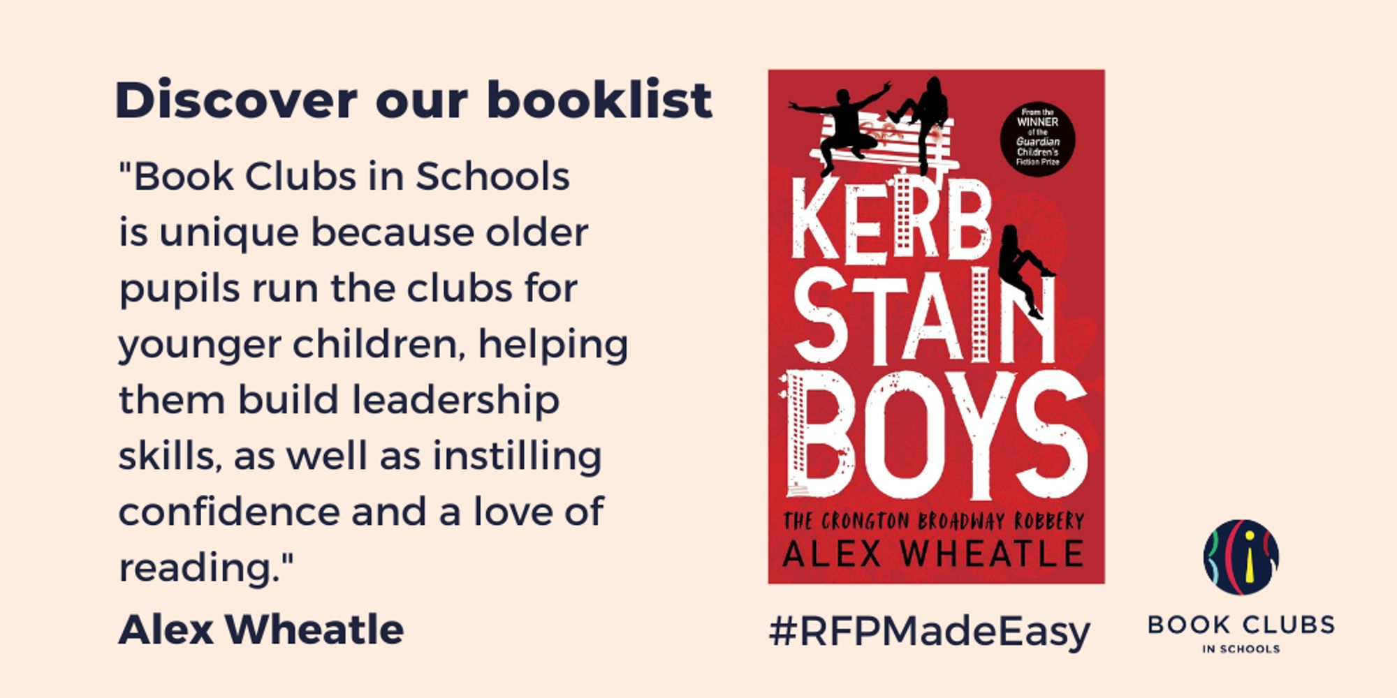 Discover our booklist "Book Clubs in Schools  is unique because older pupils run the clubs for younger children, helping them build leadership skills, as well as instilling confidence and a love of reading."  Alex Wheatle. Cover of Kerb Stain Boys.