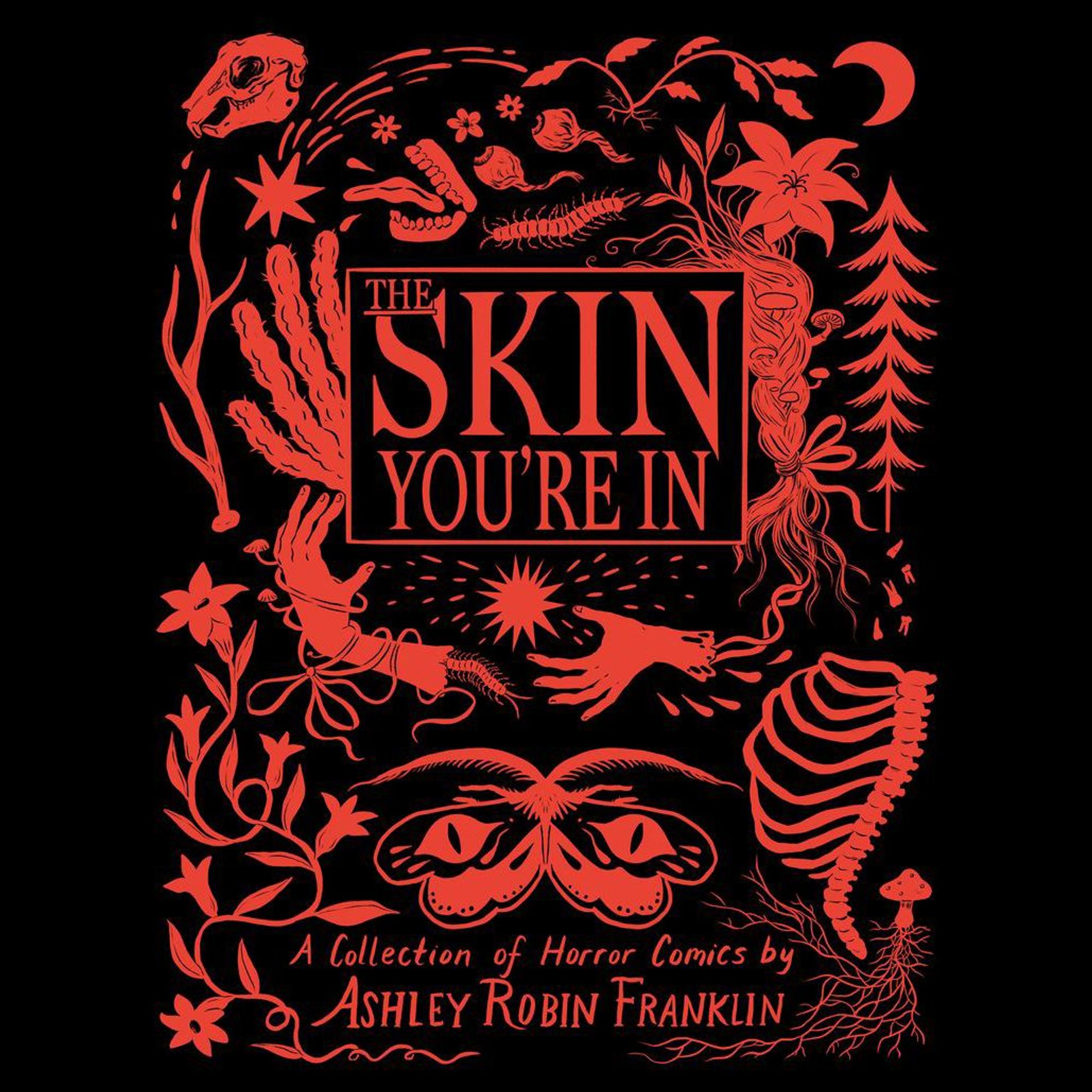 Book cover of THE SKIN YOU'RE IN by Ashley Robin Franklin