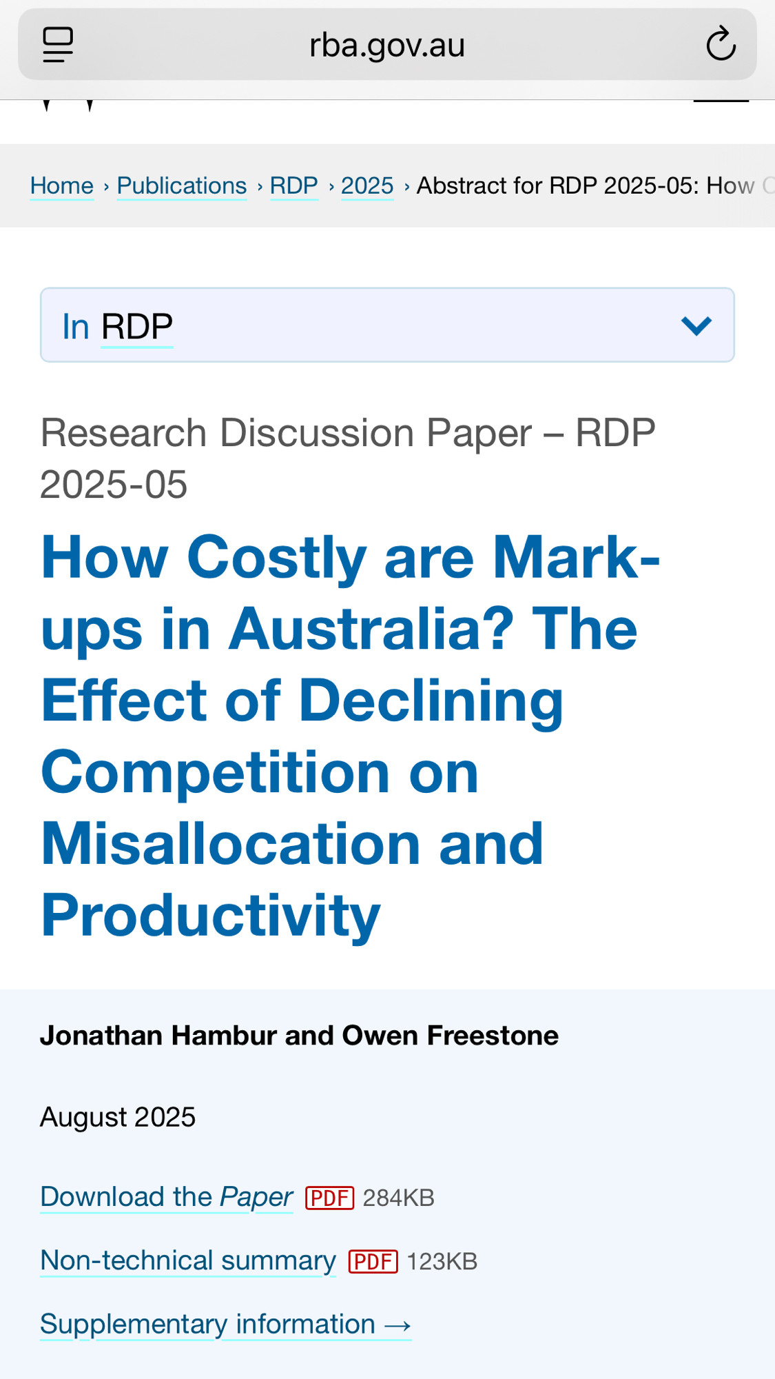 RBA discussion paper

Research Discussion Paper – RDP 2025-05
How Costly are Mark-ups in Australia? The Effect of Declining Competition on Misallocation and Productivity

Jonathan Hambur and Owen Freestone
August 2025