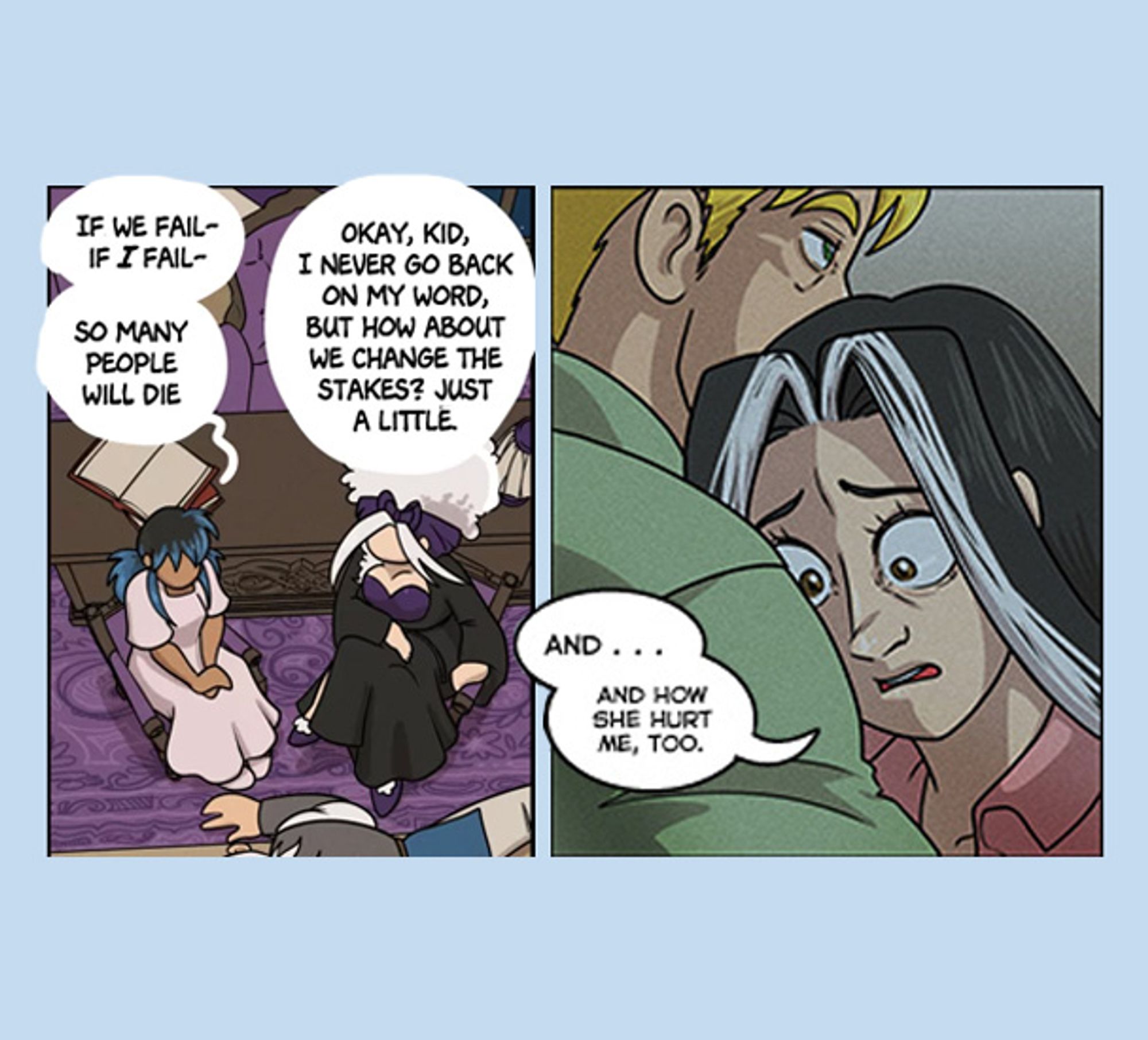 Two panels from the two comics. In the left-hand panel from SIDE QUESTED, Charlie and the Wicked Queen are chatting about serious plot issues. 

In the right-hand panel from A GIRL AND HER FED, Pat is hugging Hope as she says, wide-eyed, "And...and how she hurt me, too."