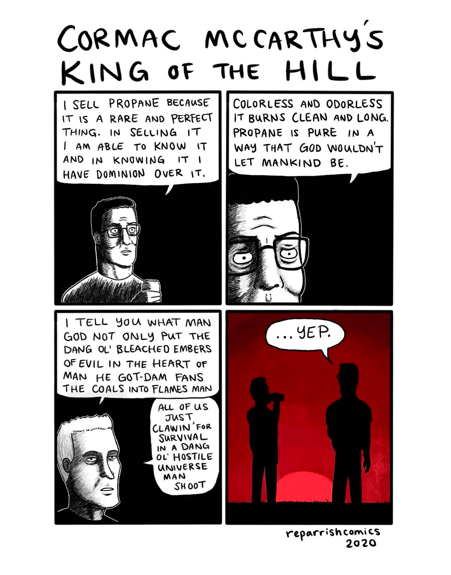 Cormac McCarthy's King of the Hill comic by R. E. Parrish. There's a lot of text I don't want to type so look it up.