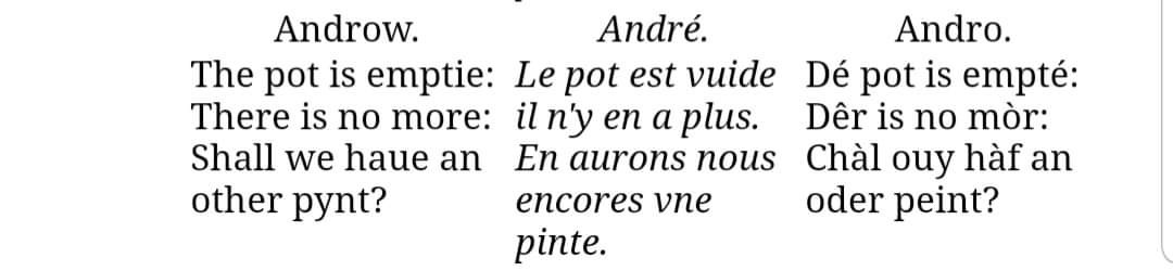 an extract from Bellot's 16th century English primer. "Androw: The pot is emptie: There is no more: Shall we haue an other pynt?"