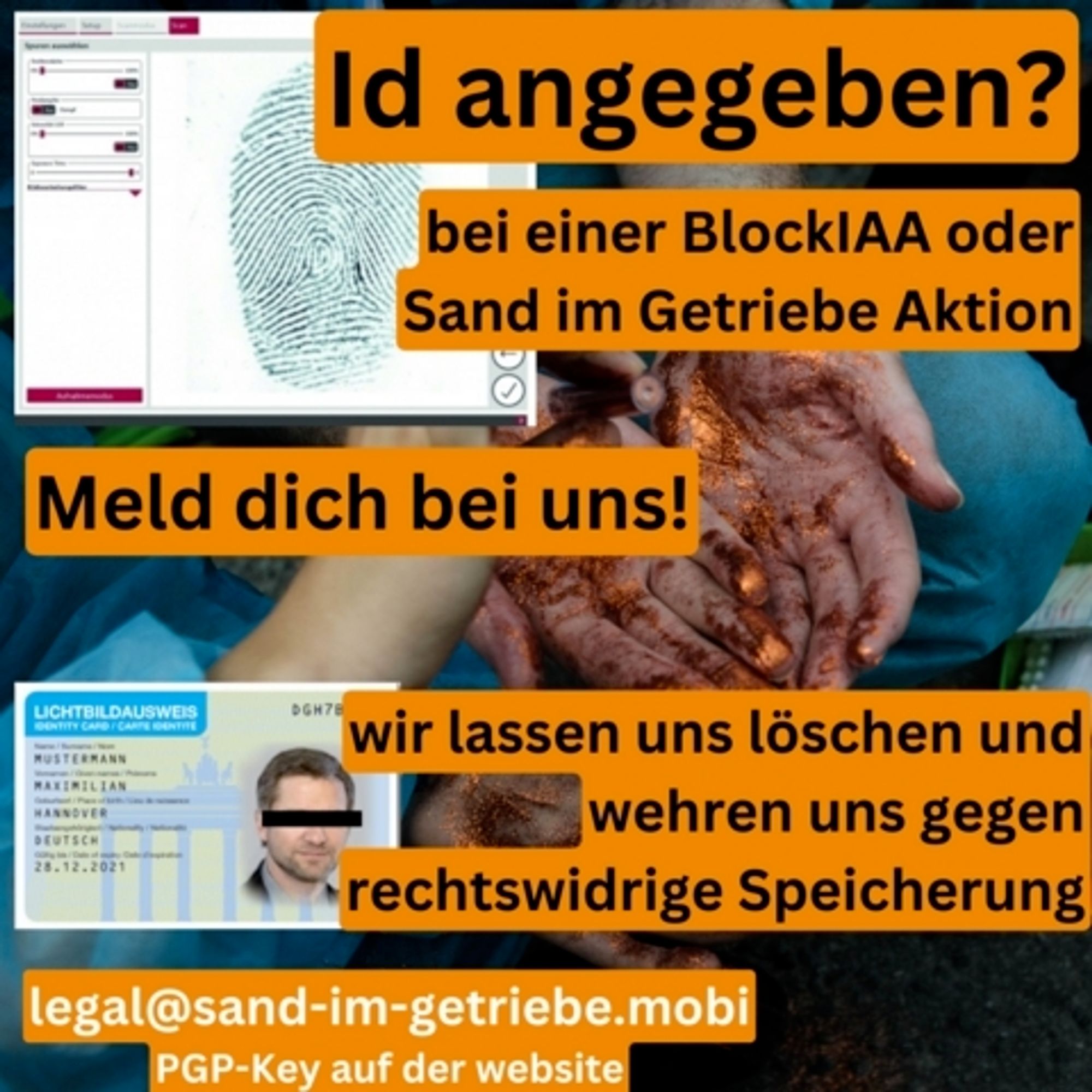 Der Text "Id angegeben? bei einer BlockIAA oder Sand im Getriebe Aktion Meld Dich bie uns. Wir lassen und löschen und wehren uns gegen rechtswidrige Speicherung.