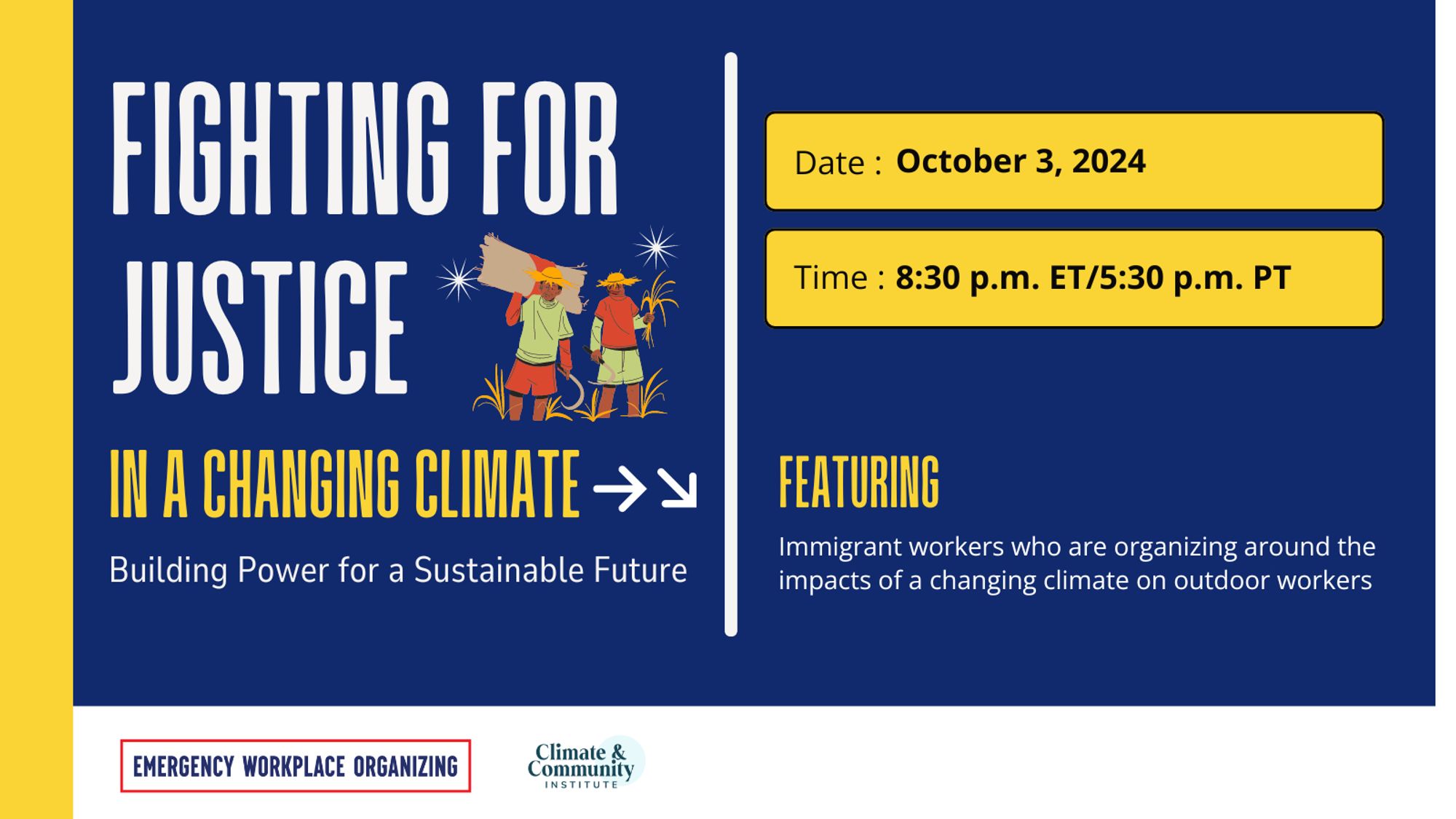 Fighting for a Justice in a Changing Climate: October 3, 2024, 8:30 p.m. ET/5:30 p.m. PT