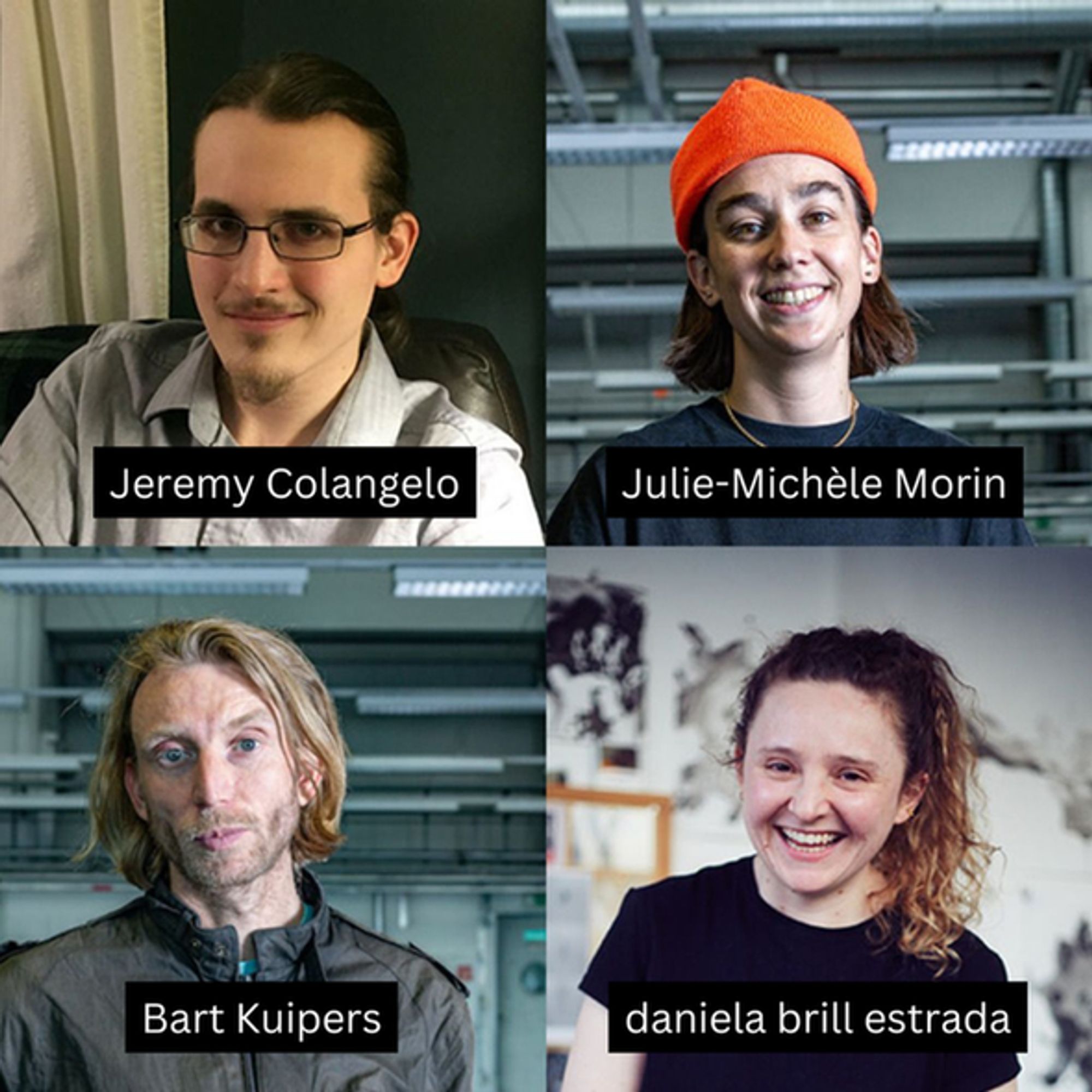 Photos of four people: Jeremy Colangelo (upper left), Julie-Michele Morin (upper right), Bart Kuipers (lower left), and daniela brill estrada (lower right).