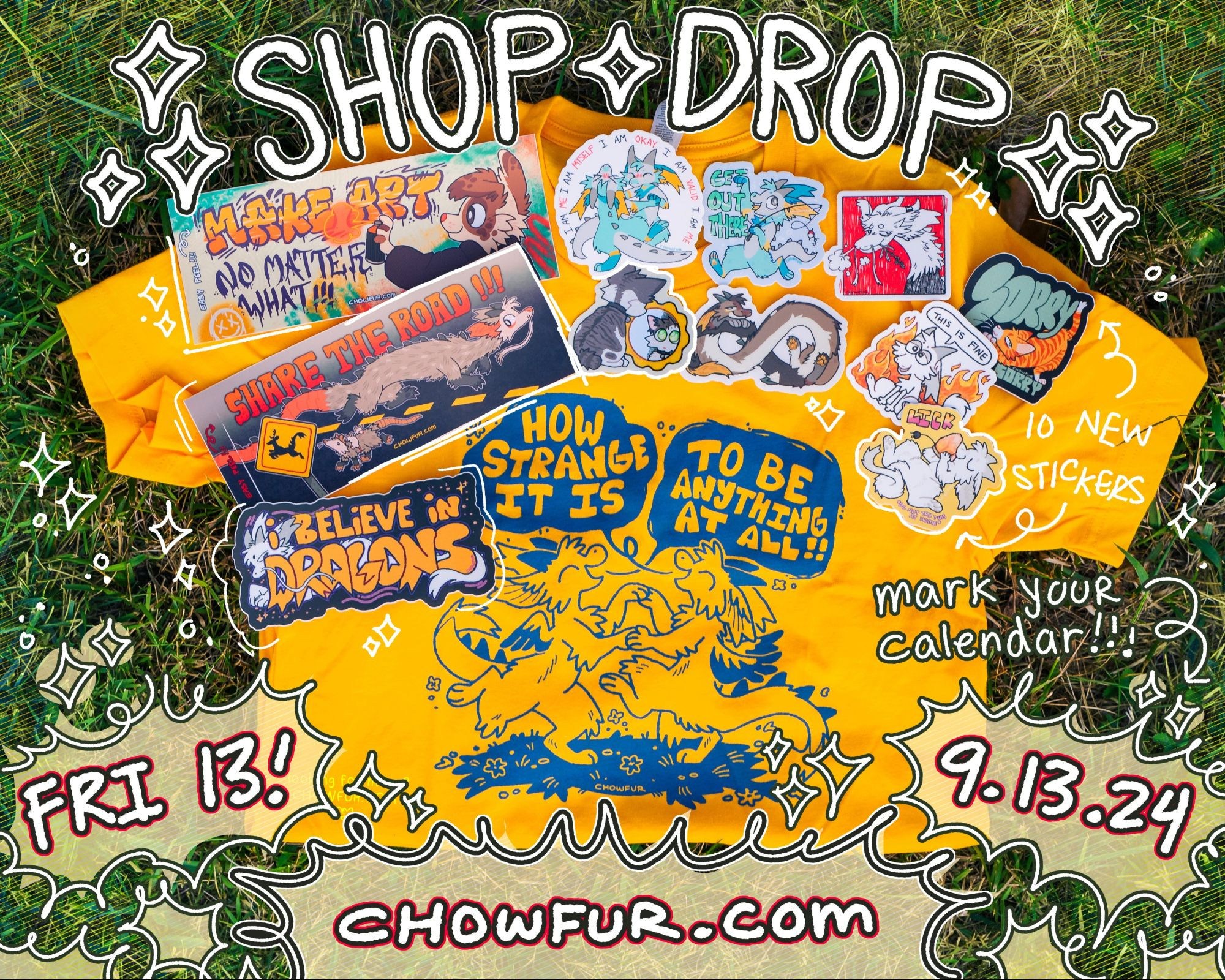 shop drop at chowfur.com ! ten new stickers, restocks, and new t-shirts.