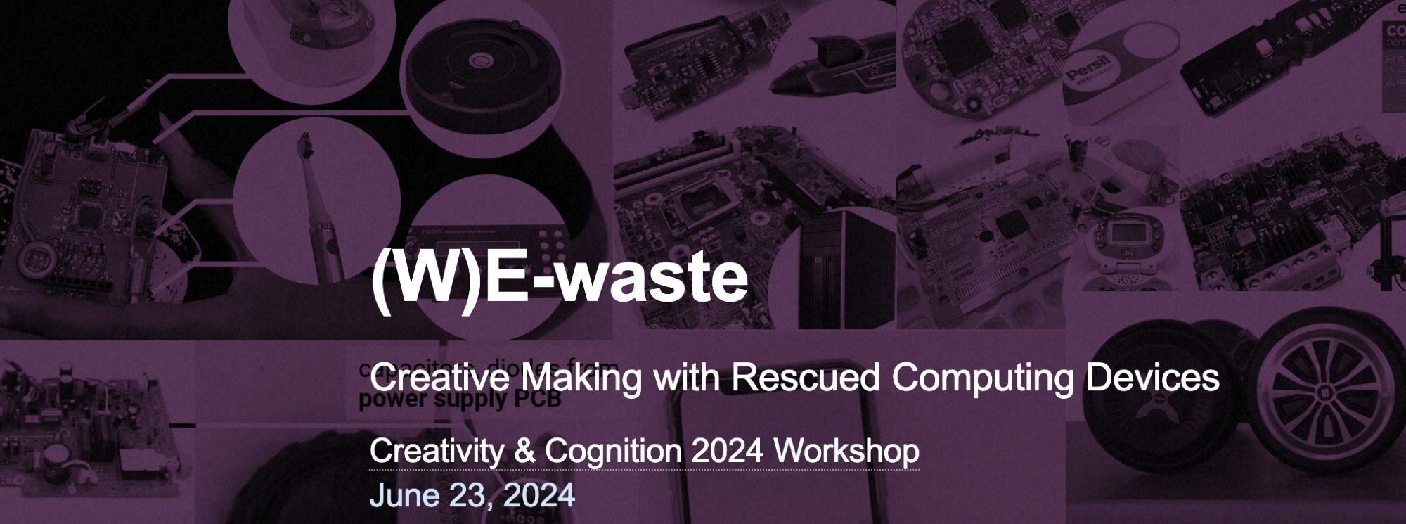 Banner of the workshop, with images of e-waste and devices made from e-waste.