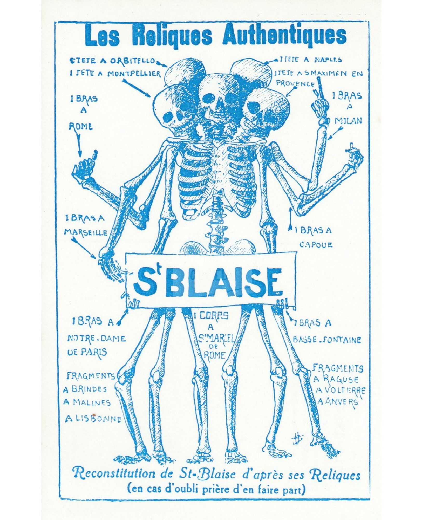 an illustration of the skeleton of Saint Blaise, with all the redundant relics attached to the same body: 5 skulls, 6 arms, 6 legs

very friendly looking