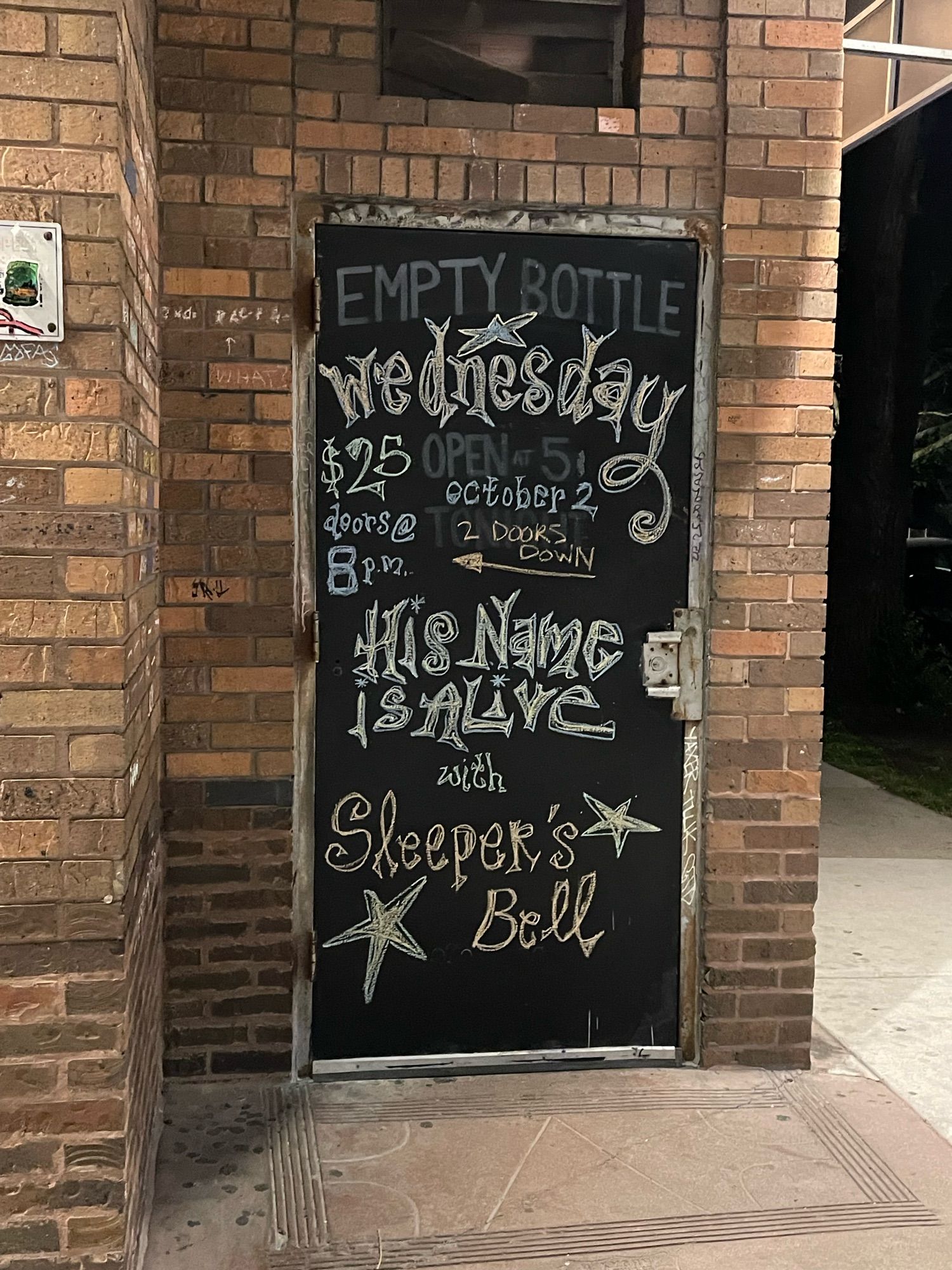 Door of the Empty Bottle advertising His Name Is Alive playing tonight