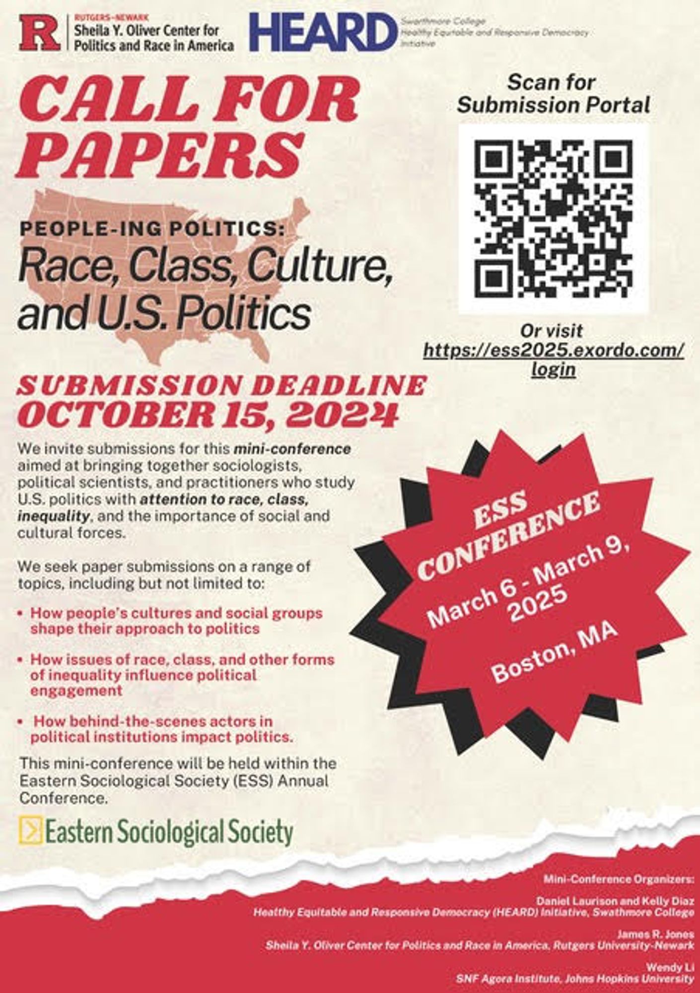 Flyer, most important text reads:
We invite submissions for this mini-conference (within the Eastern Sociological Society’s annual conference) aimed at bringing together sociologists, political scientists, and practitioners who study US politics with attention to race, class, inequality, and the importance of social and cultural forces. 
We seek paper submissions on a range of topics, including but not limited to: 
- how people’s cultures and social groups shape their approach to politics
- how issues of race, class, and other forms of inequality influence political engagement
- how behind-the-scenes actors in political institutions impact politics. 
We aim to spark conversations to address the interlinked crises of rising authoritarianism, increasing inter-group hostility, and steepening economic inequality. (links in post)