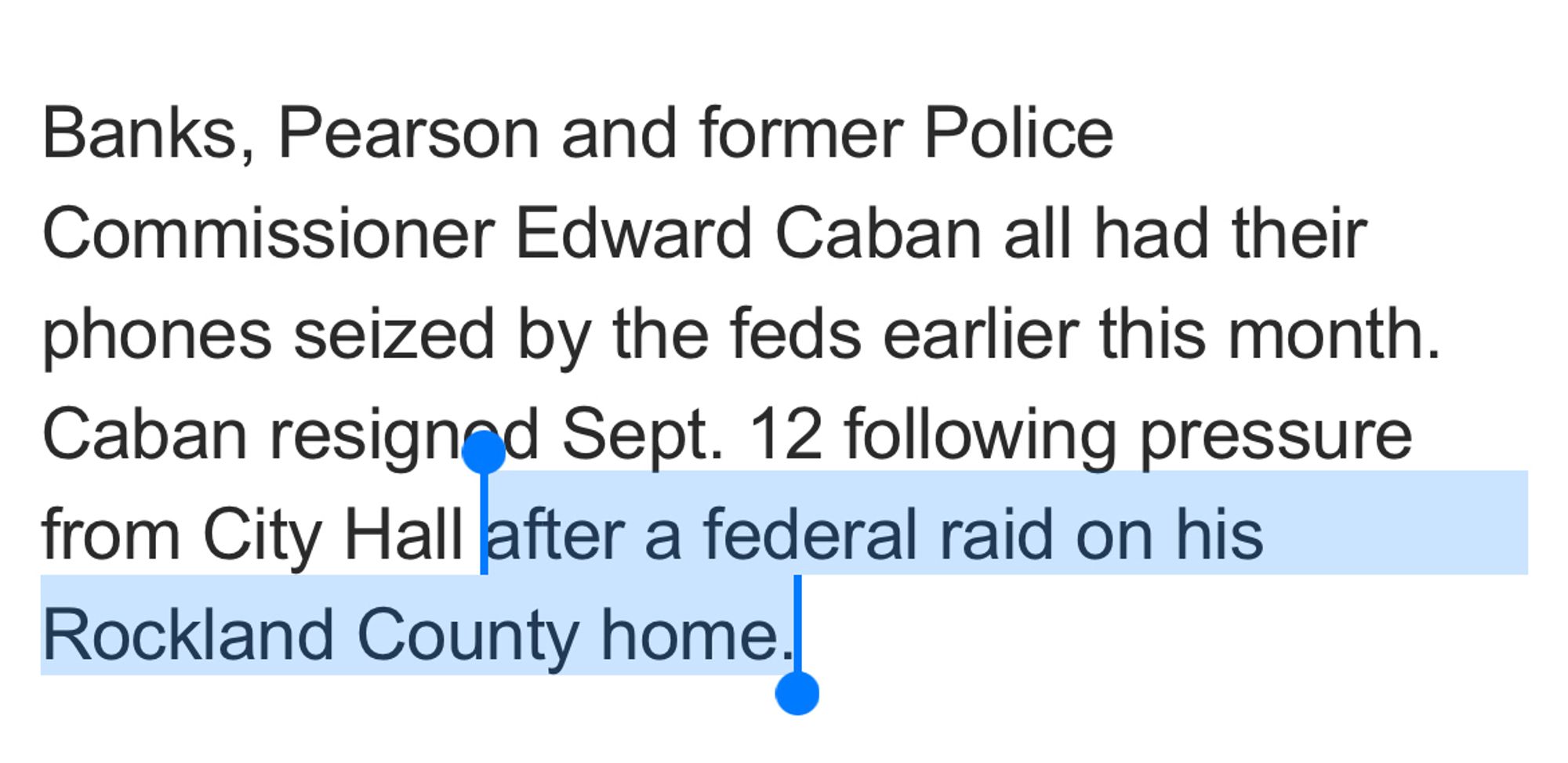 NY Post: Banks, Pearson and former Police Commissioner Edward Caban all had their phones seized by the feds earlier this month. Caban resigned Sept. 12 following pressure from City Hall after a federal raid on his Rockland County home.