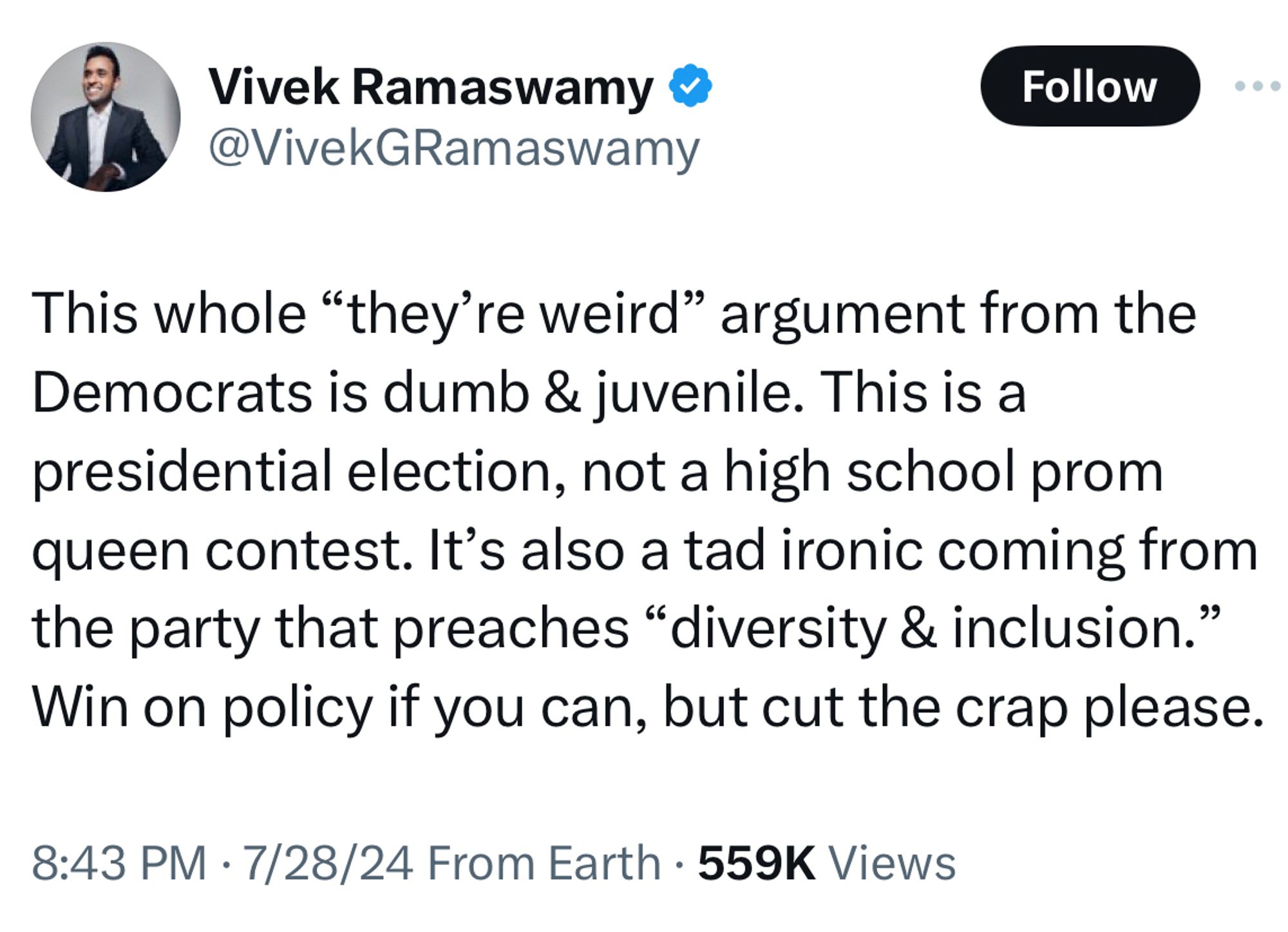 vivek ramaswamy: This whole “they’re weird” argument from the Democrats is dumb & juvenile. This is a presidential election, not a high school prom queen contest. It’s also a tad ironic coming from the party that preaches “diversity & inclusion.” Win on policy if you can, but cut the crap please.