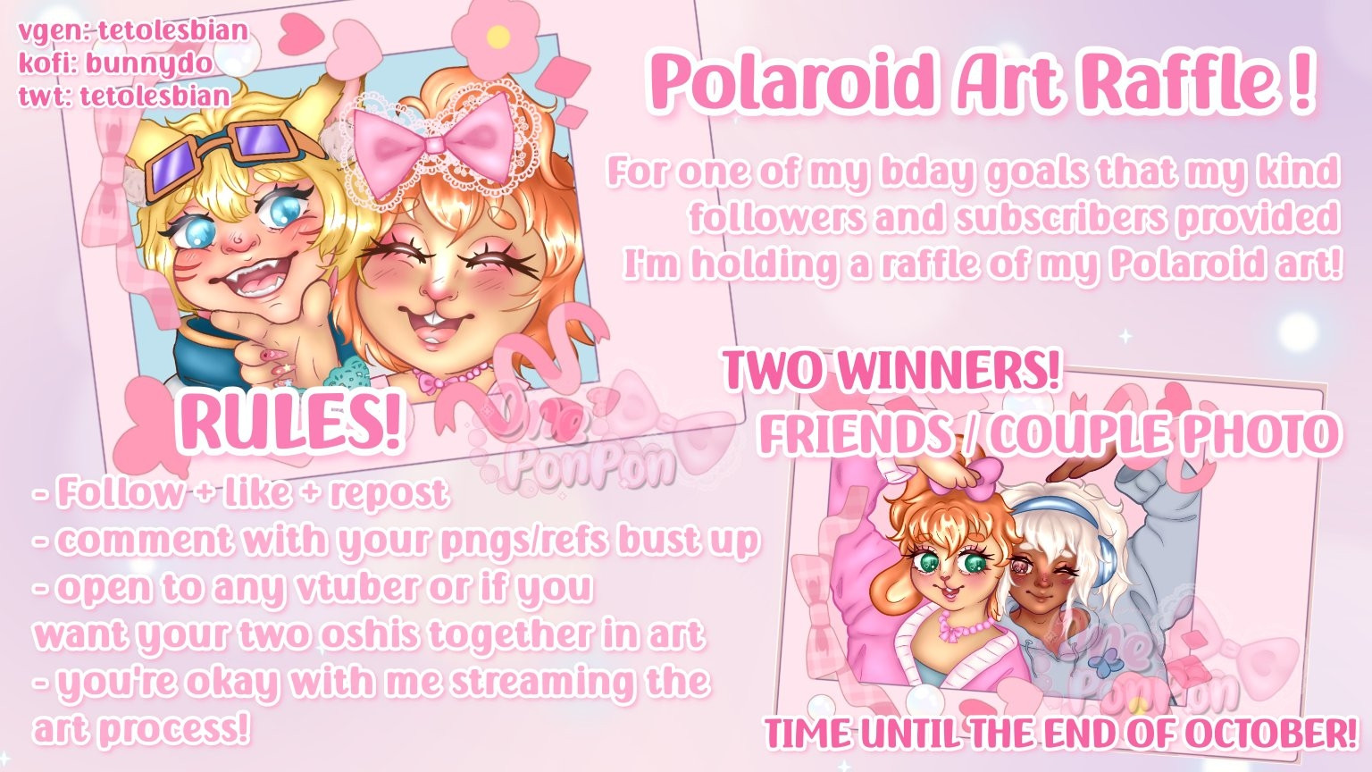 Polaroid Art Raffle! by tetolesbian. For one of my b-day goals that my kind followers and subscribers on twitch provided. I'm holding a raffle of my Polaroid art! There are two winners for friends/couple photo, the time is until the end of this month (october). The rules are simple, follow+like+repost, comment with your png/reference sheet bust up, open to any vtuber or if you want your two oshis together in an art(or any oc for this matter) and lastly you are okay with me streaming the process of making that art! Good luck 🩷