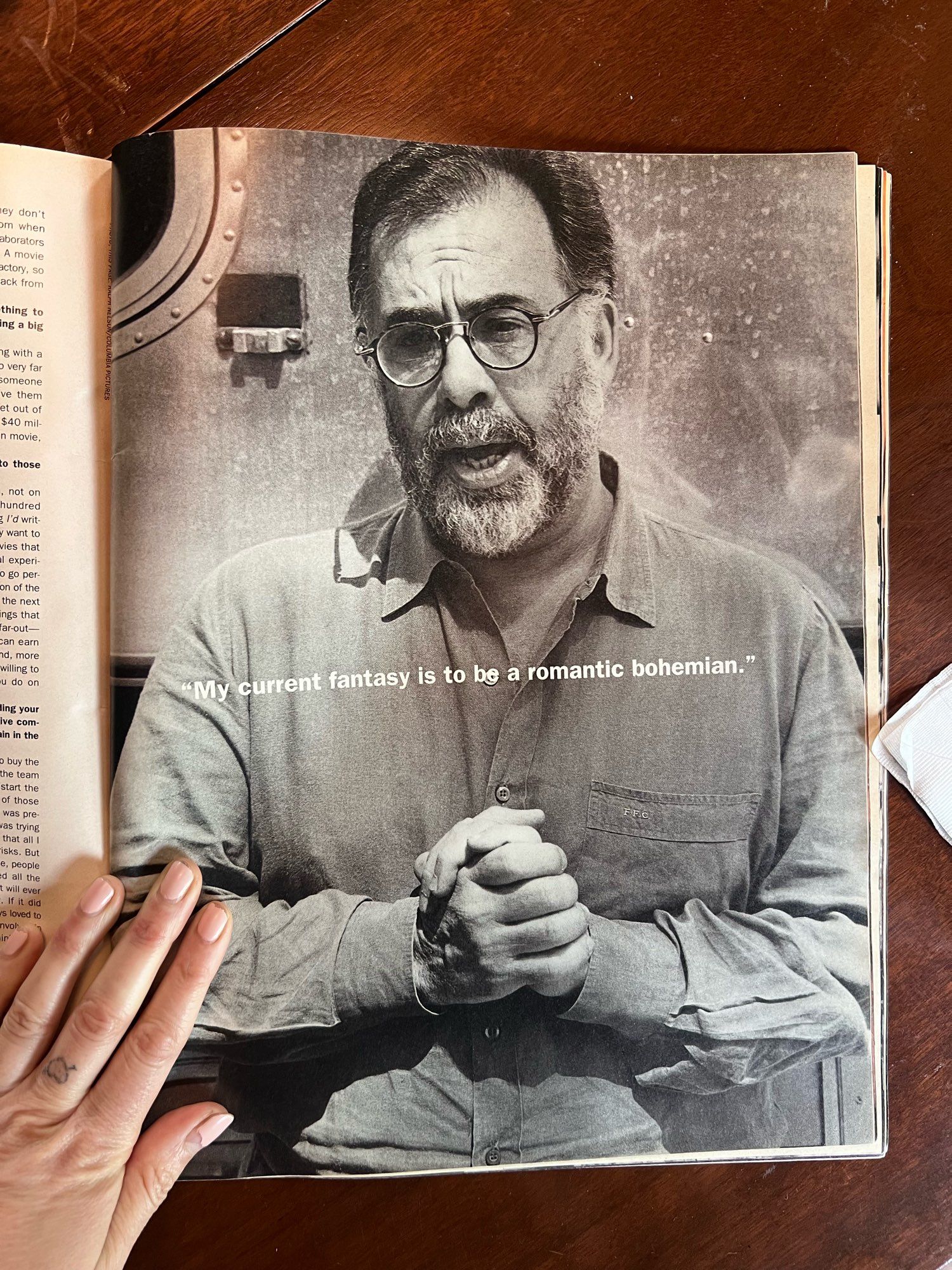 Francis Ford Coppola in a 1992 Interview Magazine photoshoot with the captioned quote “My current fantasy is to be a romantic bohemian.”