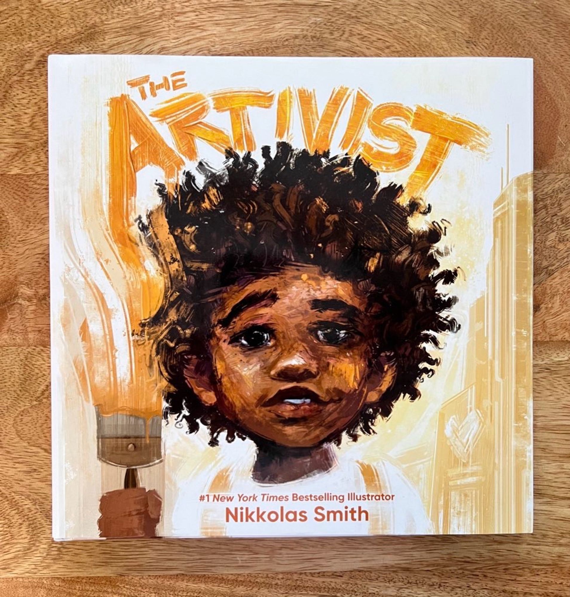 Photo of the picture book The Artivist by Nikkolas Smith.