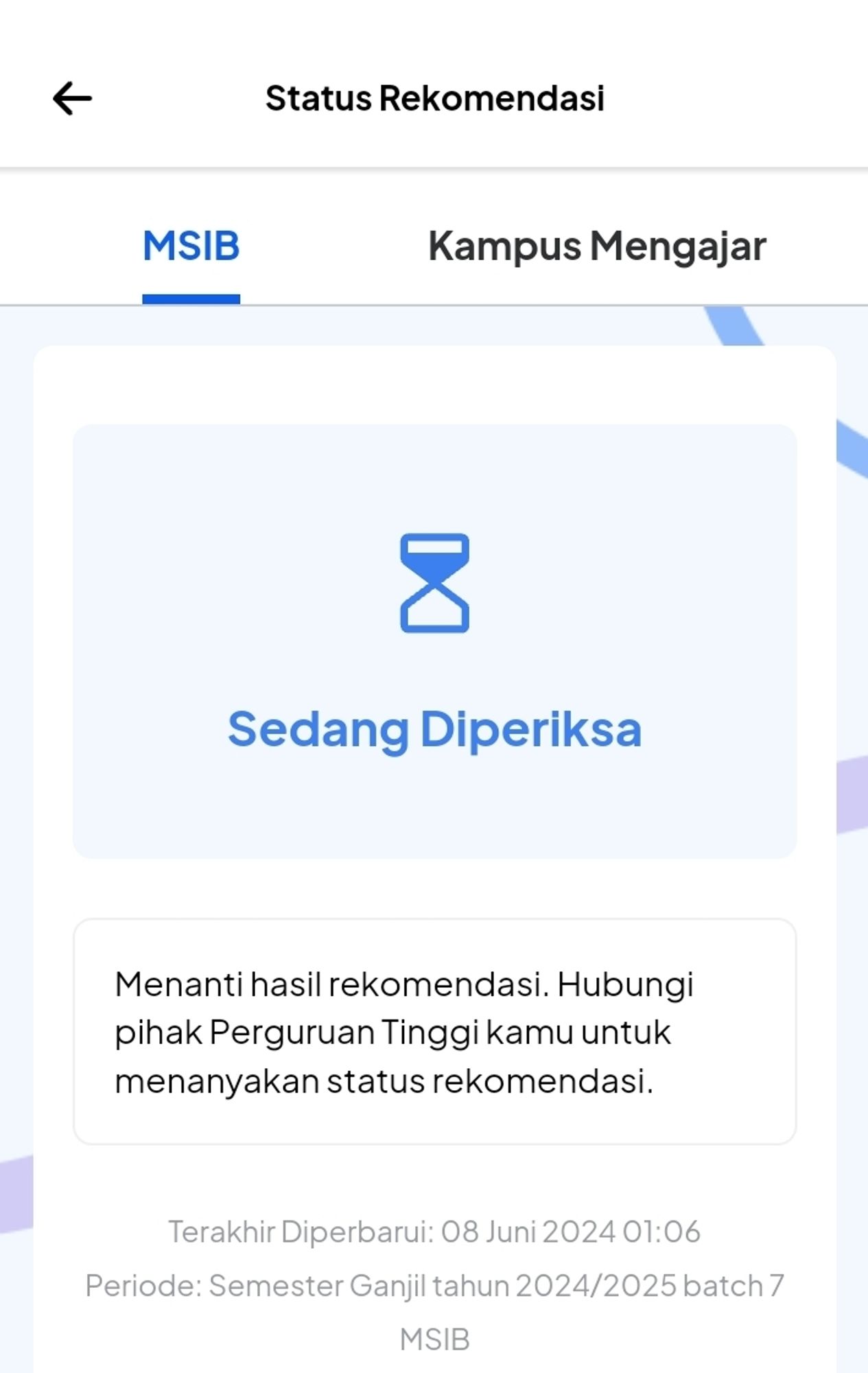 Menanti status rekomendasi dari pihak Universitas Terbuka dan Kampus Merdeka.