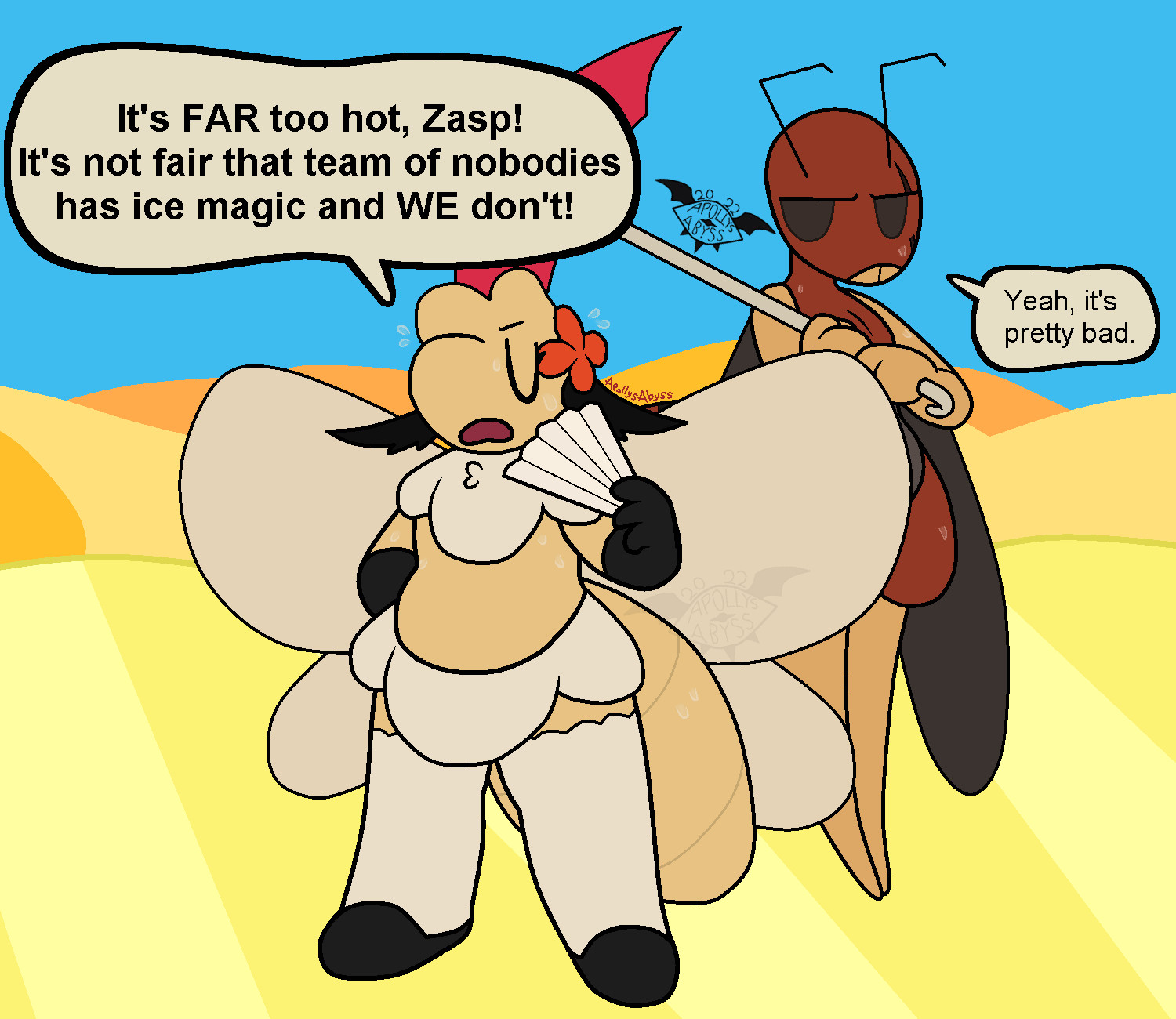 Mothiva and Zasp in the desert. Mothiva is fanning herself off and complaining about the heat - "It's FAR too hot, Zasp! It's not fair that team of nobodies has ice magic and WE don't!" - while Zasp quietly agrees, saying "Yeah, it's pretty bad", while holding a parasol.