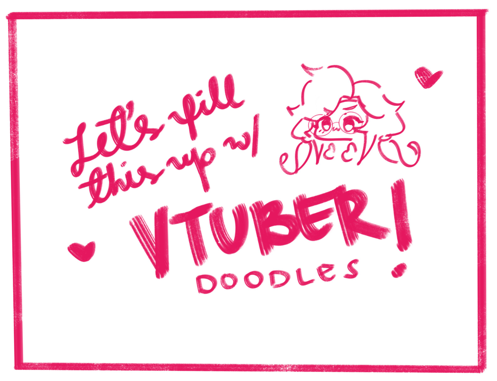 Let’s fill this blank canvas with VTuber doodles!