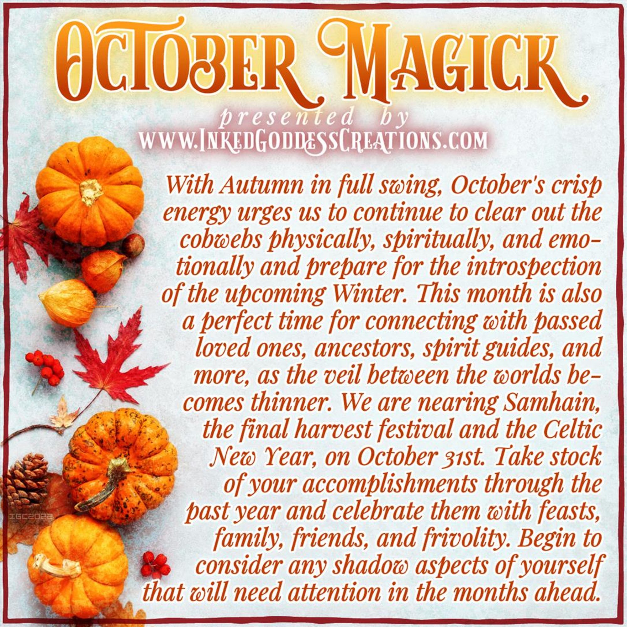 Fall leaves, miniature pumpkins, nuts, seeds, and pinecones are arranged on a white surface. The text describes what sort of magickal energy you can expect for the month of October and how to utilize it. Presented by Inked Goddess Creations.