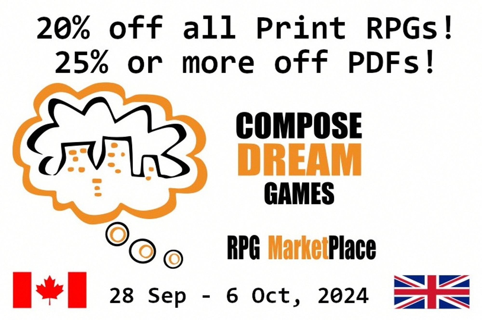 An advertisement: 20% off all Print RPGs! 25% or more off PDFs! Compose Dream Games RPG MarketPlace, 28 Sep to 6 Oct, 2024