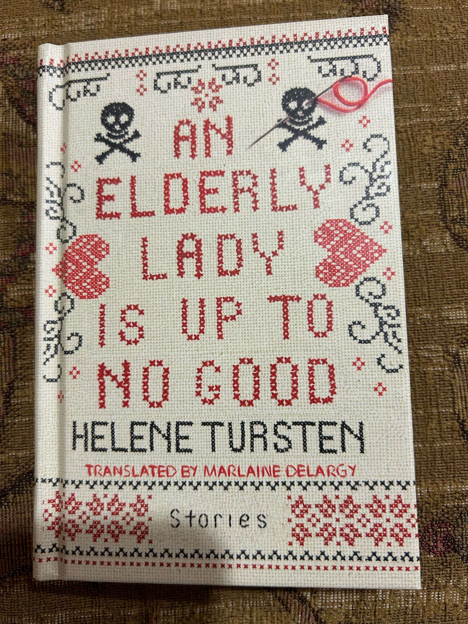 Cover of An elderly lady is up to no good by Helene Tursten.