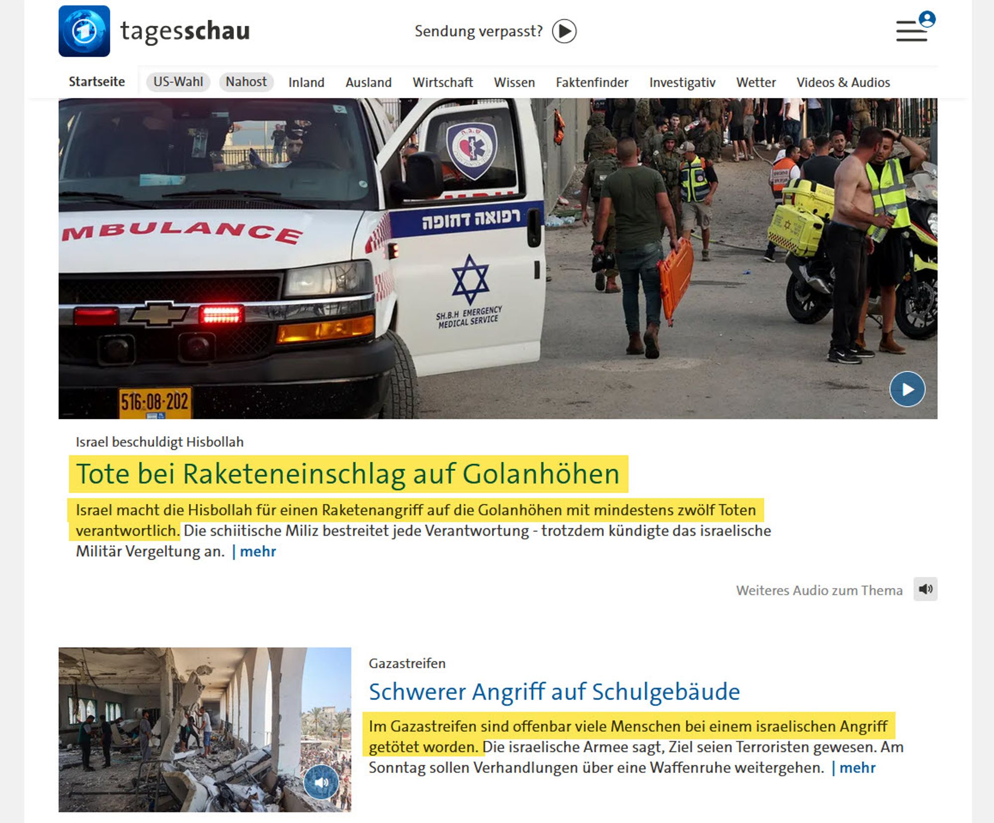 Dieser Screenshot zeigt die Startseite der Tagesschau mit zwei Artikeln zu Israel. Erster Artikel "Tote bei Raketeneinschlag auf Golanhöhen", zweiter Artikel "Gazastreifen: Schwerer Angriff auf Schulgebäude".