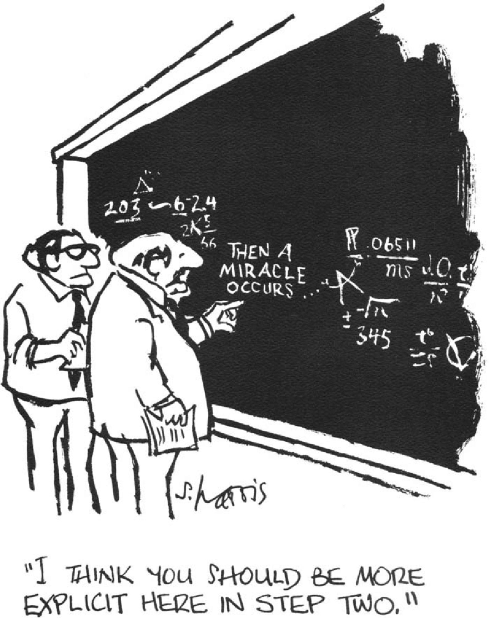 Cartoon: two older white male professors looking at a chalkboard filled with mathematical notation. One points to the part of the equation that says "then a miracle occurs..." and says "I think you should be more explicit here in step two."