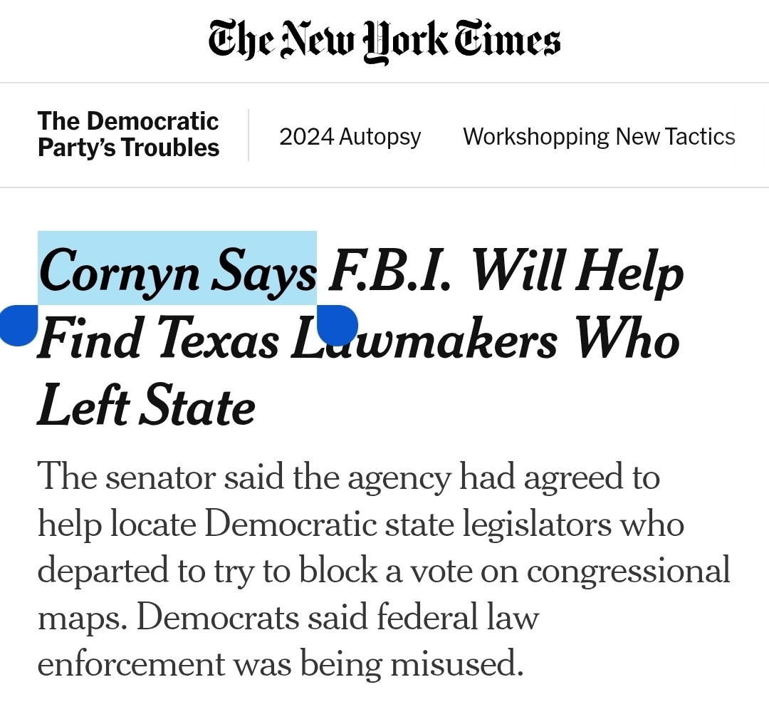New York Times: Cornyn says FBI will help find Texas lawmakers who left state