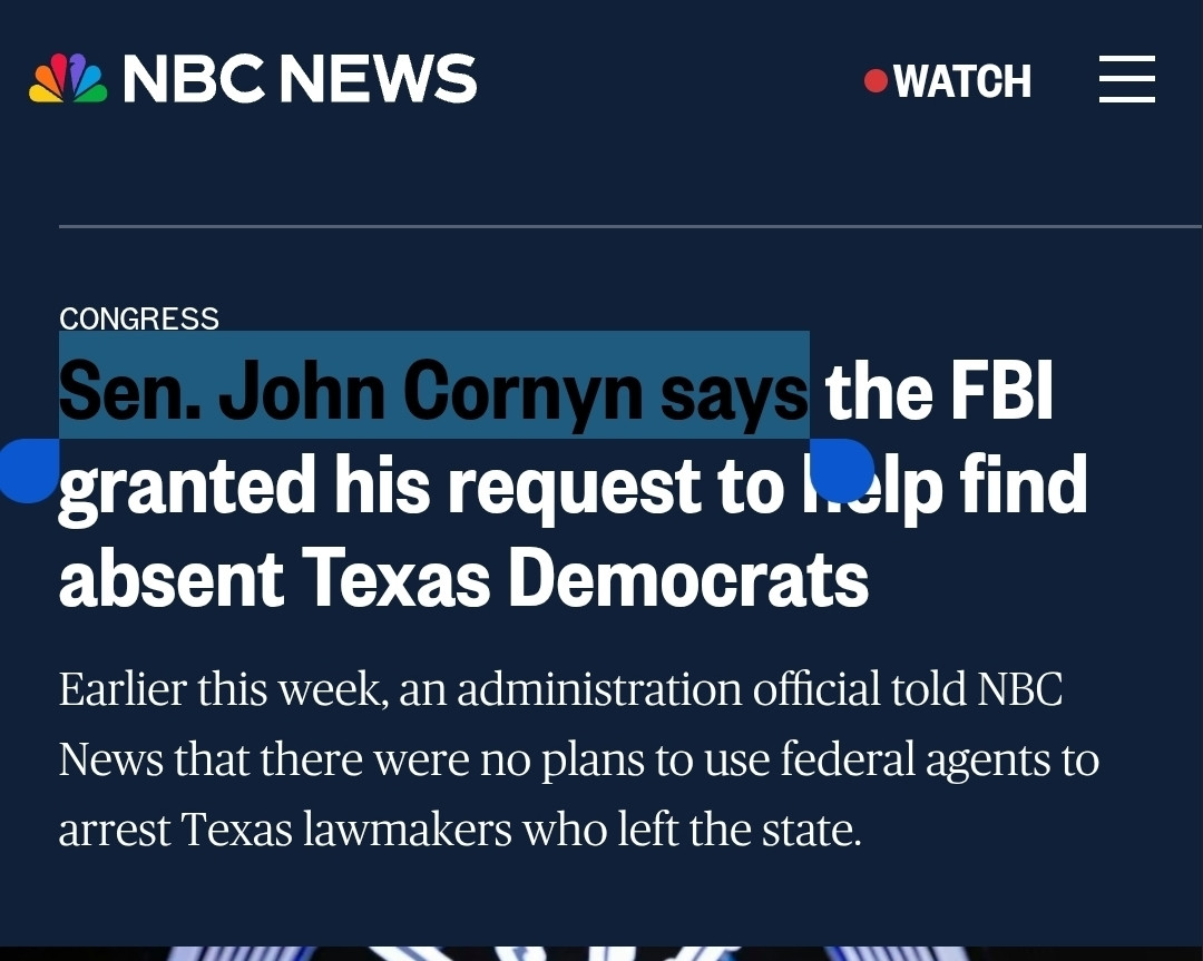 NBC News: Sen. John Cornyn says the FBI granted his request to help find absent Texas Democrats