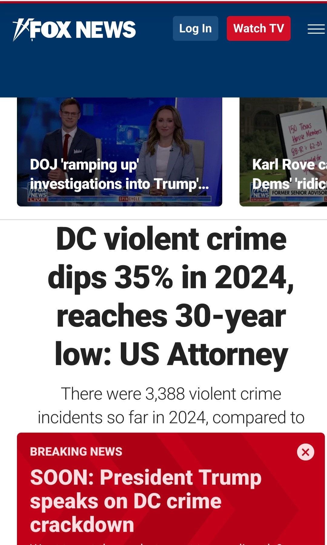 Fox News headline:
"DC Violent Crime Dips 35% in 2024, reaches 30- year low"

Also Fox:
"Breaking News
Soon: President Trump speaks on DC crime crackdown