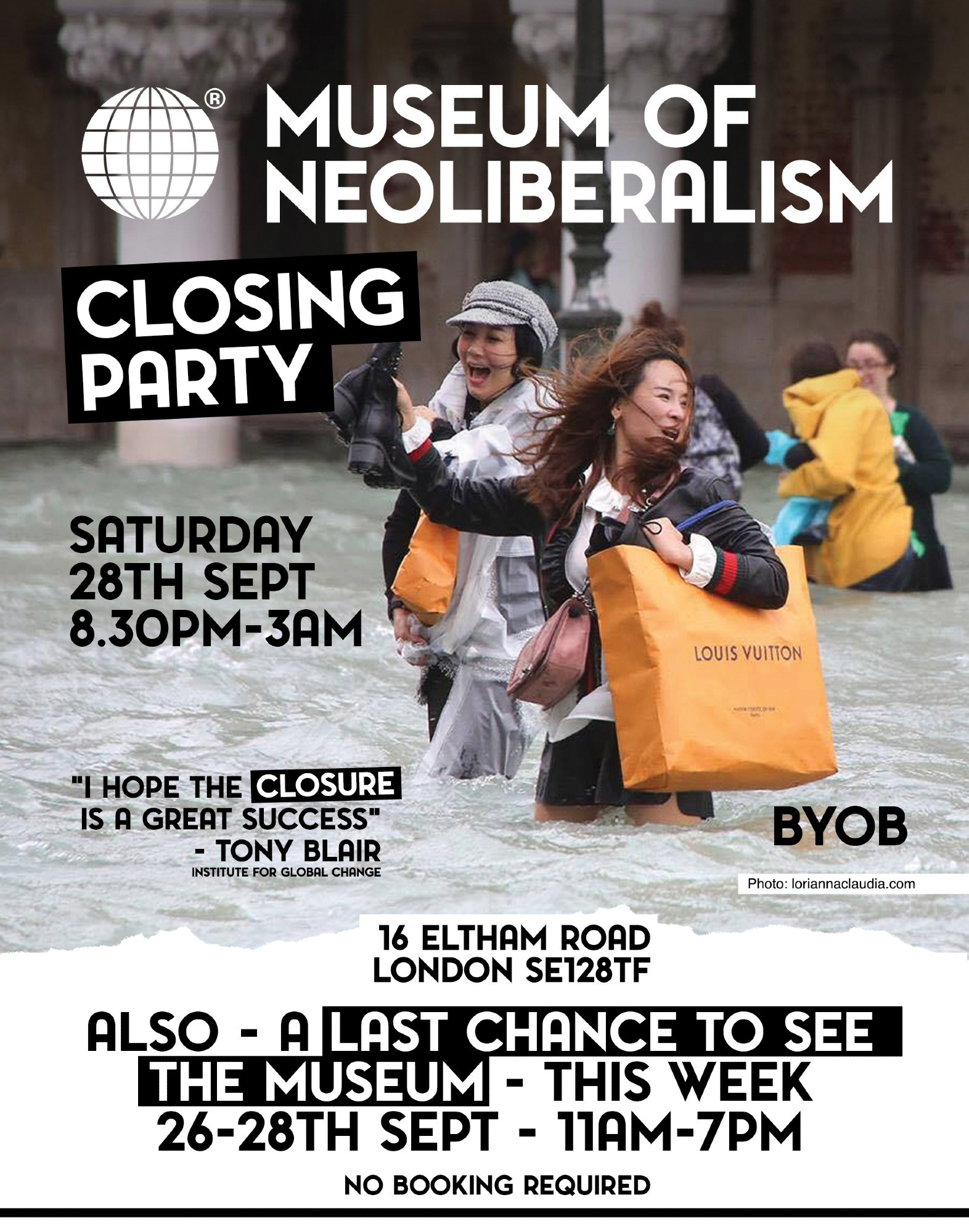 Museum of Neoliberalism flyer. Image of two women tourists with shopping bags wading through flood waters in Venice. Flyer text: "Closing party, Saturday 28th Sept, 8:30pm - 3am. BYOB. 16 Eltham Road, London, SE12 8TF. Also a last chance to see the museum - this week 26th - 29th Sept 11am-7pm. No booking required.