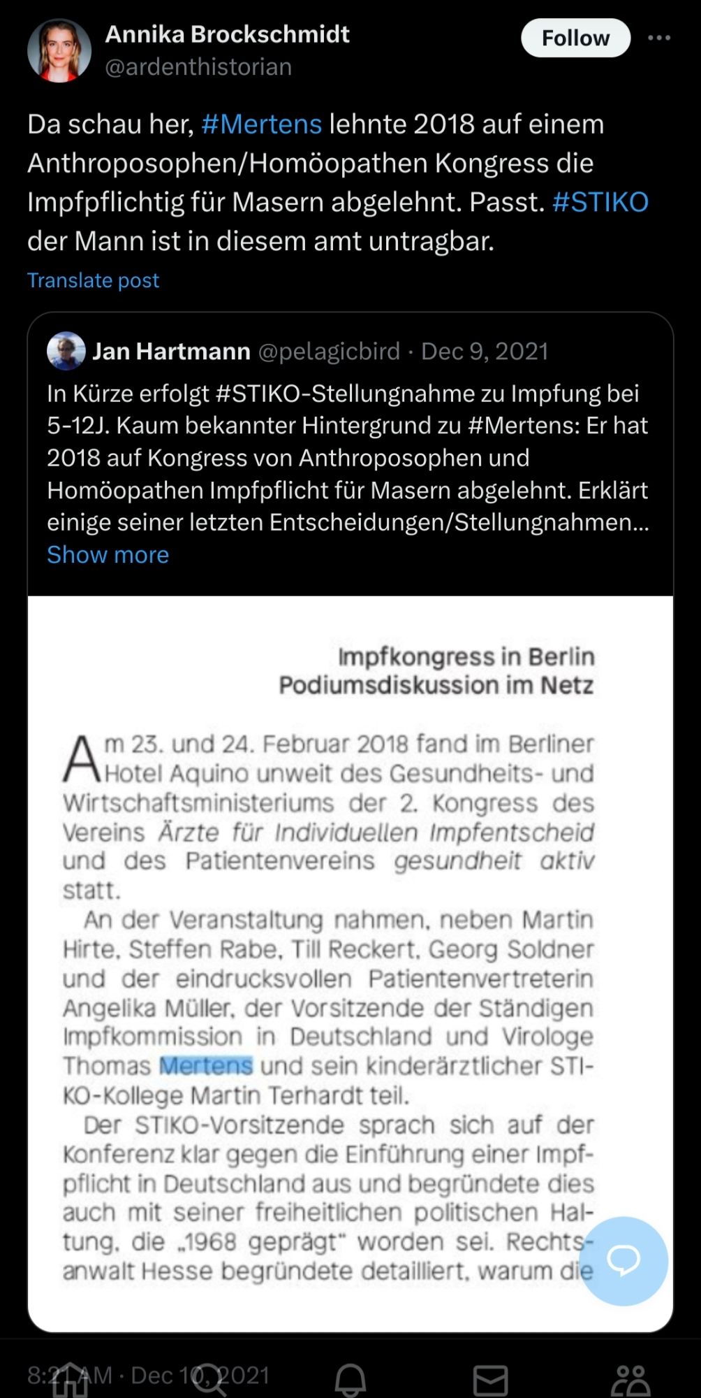 Quote Tweet von Annika Brockschmidt:

Da schau her, #Mertens lehnte 2018 auf einem Anthroposophen/Homöopathen Kongress die Impfpflichtig für Masern abgelehnt. Passt. #STIKO der Mann ist in diesem amt untragbar.

Original-Tweet Jan Hartmann: In Kürze erfolgt #STIKO-Stellungnahme zu Impfung bei 5-12J. Kaum bekannter Hintergrund zu #Mertens: Er hat 2018 auf Kongress von Anthroposophen und Homöopathen Impfpflicht für Masern abgelehnt. Erklärt einige seiner letzten Entscheidungen/Stellungnahmen (mit Screenshot des Berichts vom Impfkongress)