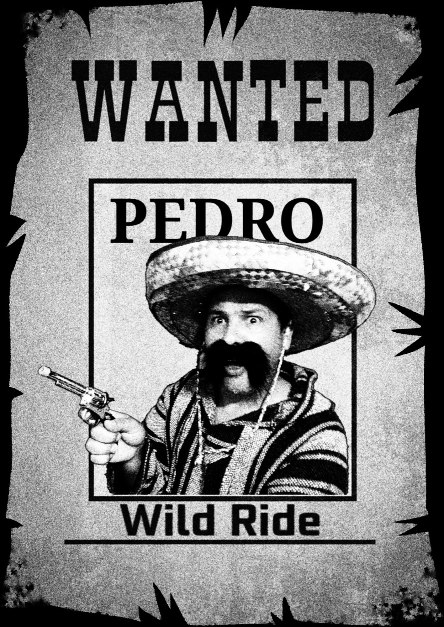 Affiche de recherche d'un hors-la-loi.
Pedro.
Homme avec un sombrero et de grosses moustaches.
En poncho, il tient un pistolet en plastique.