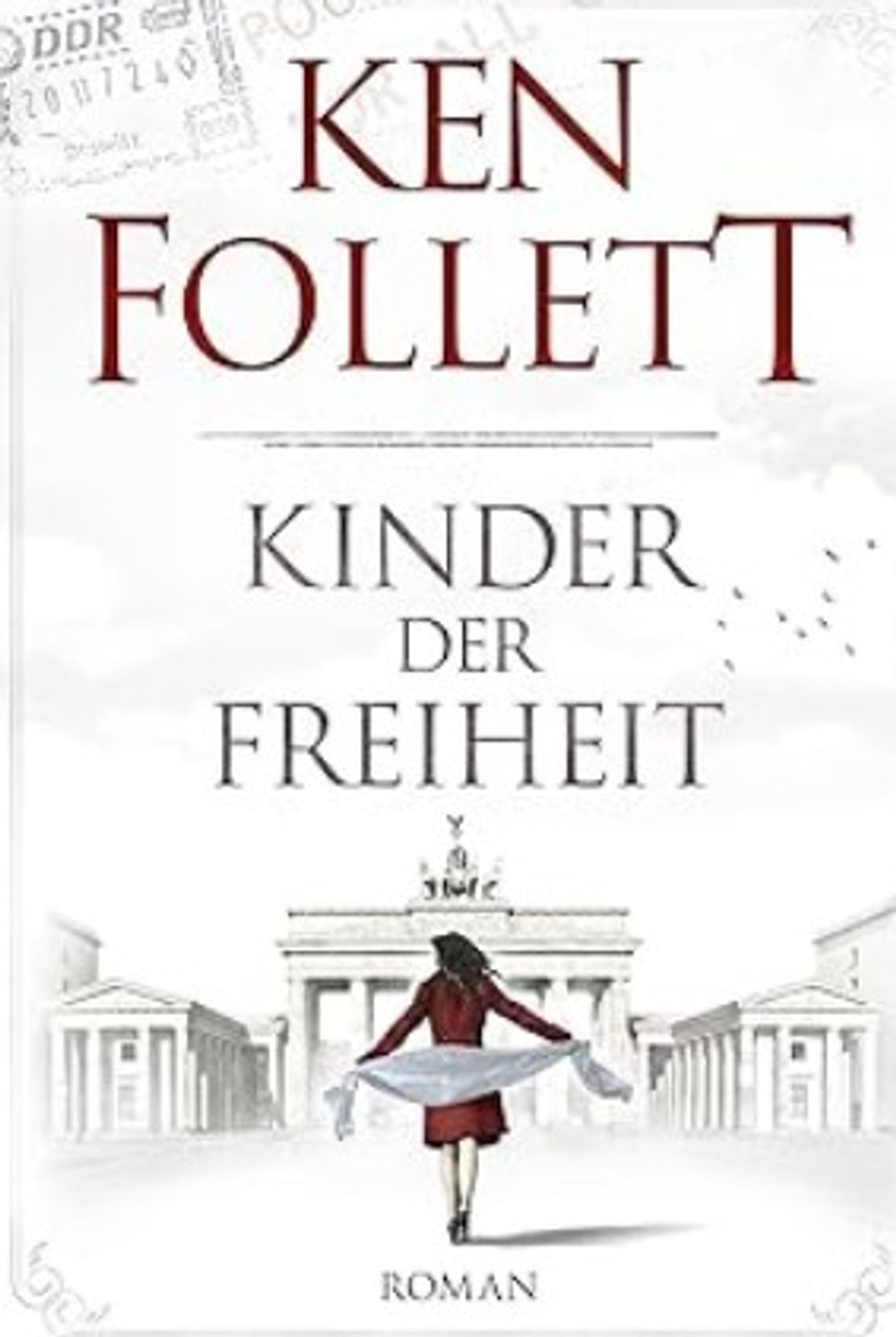 Deutsches Buchcover von 'KInder der Freiheit' von Ken Follett