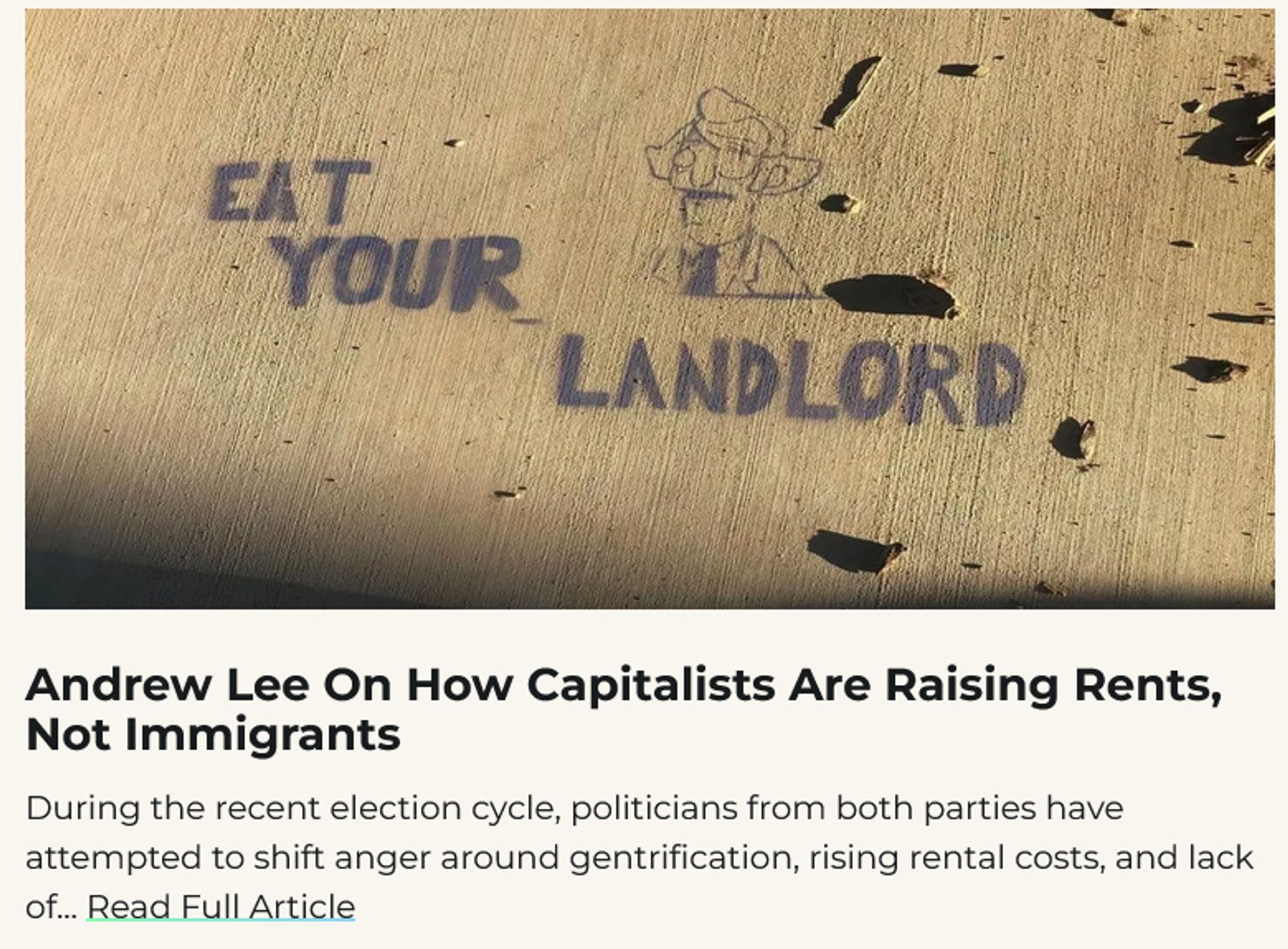 Image of stencil reading, "Eat Your Landlord," with headline, "Andrew Lee on How Capitalists Are Raising Rents, Not Immigrants"