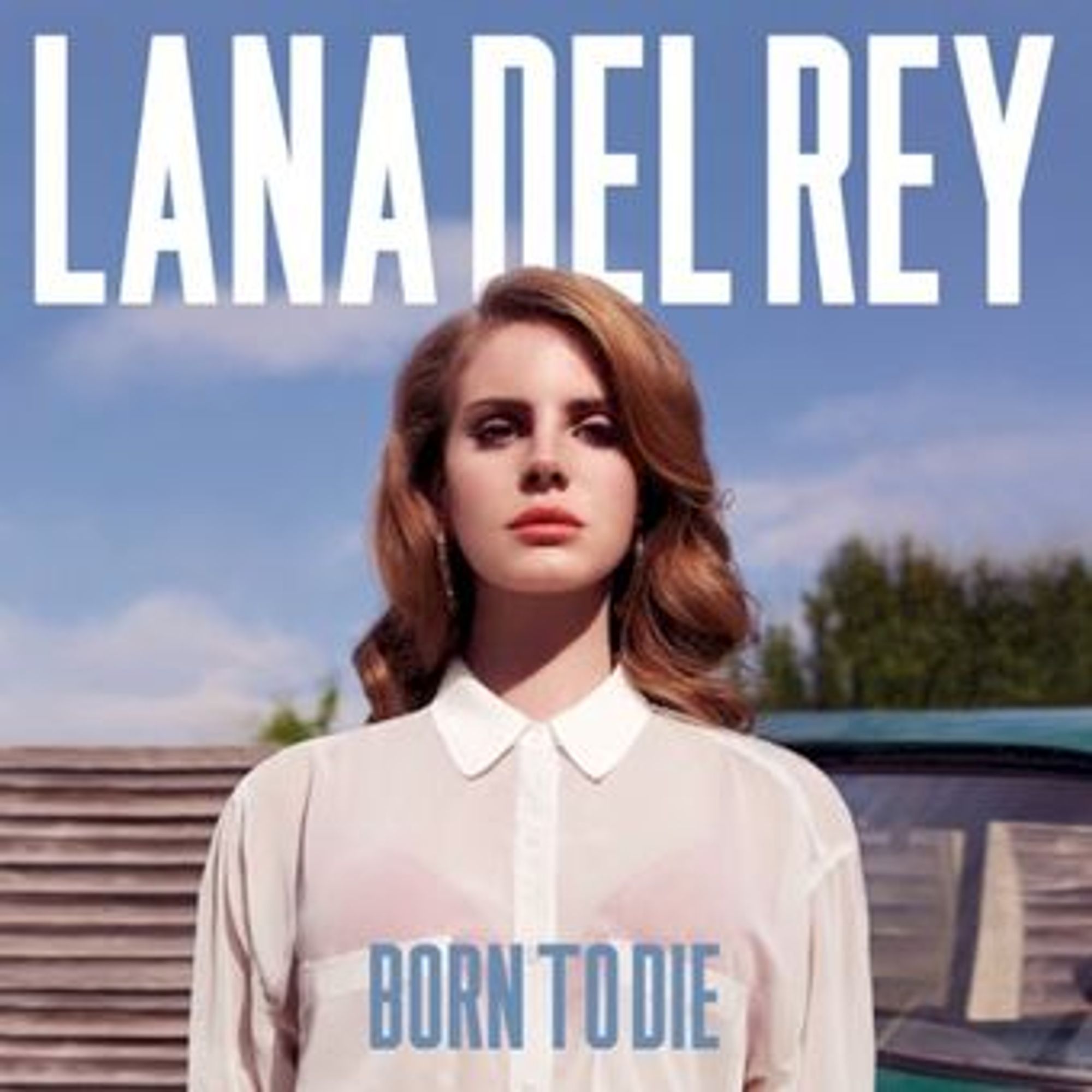 Album artwork for "Born To Die" by Lana Del Rey