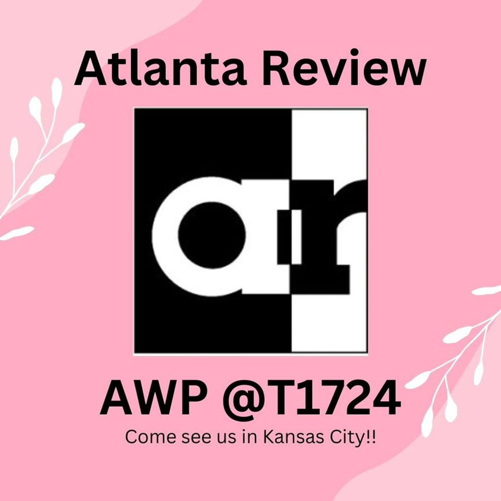 A message about coming to see the Atlanta Review at table 1724 at the AWP conference.  The Atlanta Review logo is on a pink background.