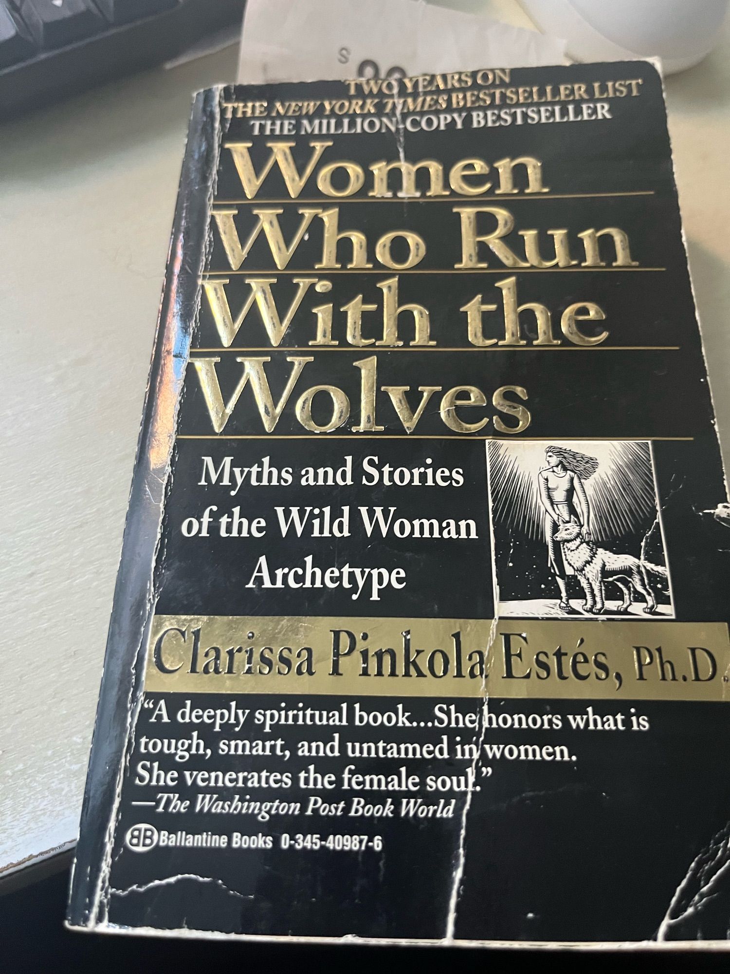 Women who run with the wolves by Clarissa Pinkola Estes