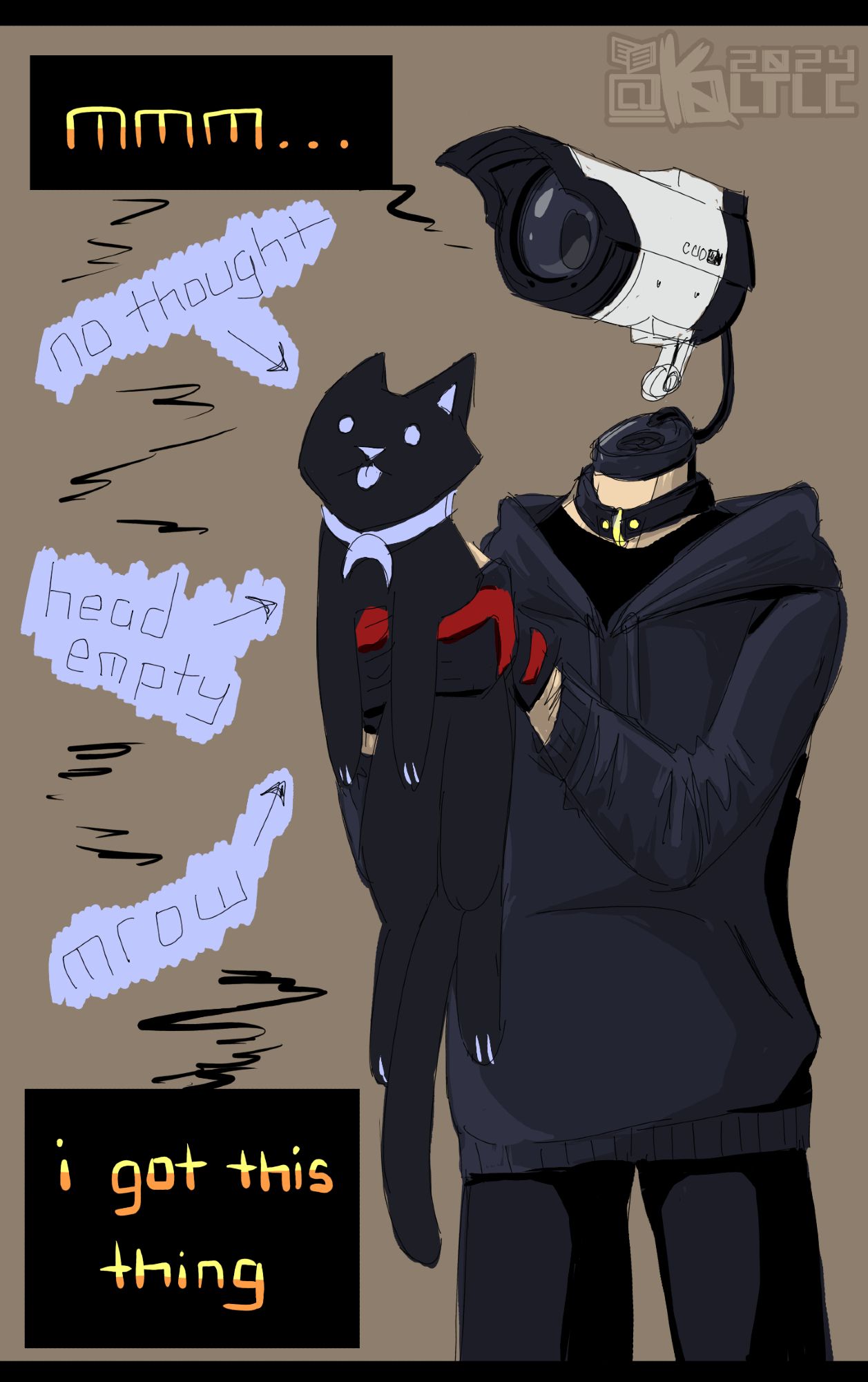 Image depicts (x), a CCD security camera objecthead, dressed in a black collar, black shirt, dark blue/black hoodie, black/red fingerless gloves, & black pants.

Holding Luna, a shadow creature in cat form that's mainly pitch black but has light purple/lavender accents (eyes, inner ears, nose, tongue, collar with lunar tag, and claw slits on paws). She's doing a blep.

Text writes:
(x): mmmmmm
Luna: (arrow pointing at her) (no thought)
Luna: (arrow pointing at her) (head empty)
Luna: (arrow pointing at her) (mrow / meow)
(x): I got this thing.

_
My friends were sharing that one video about the "impossible art challenge" where you have to share a character who isn't angst, traumatized, etc.

I was the only one who could do it, lol.