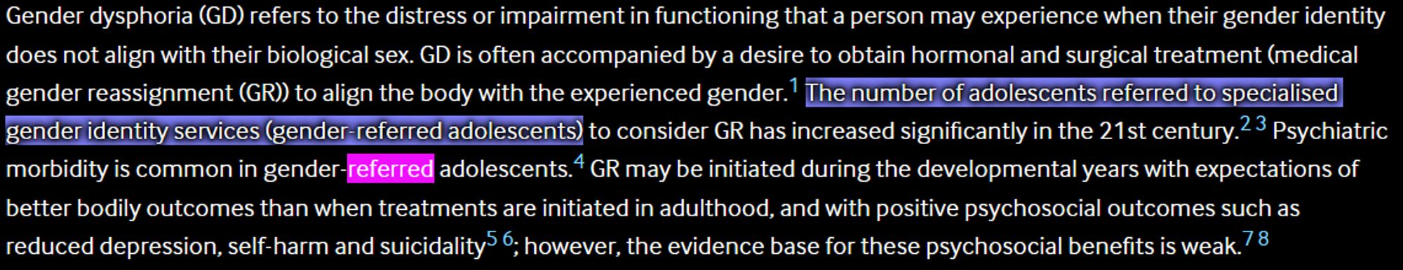 The number of adolescents referred to specialised gender identity services (gender-referred adolescents) to consider GR has increased significantly in the 21st century.