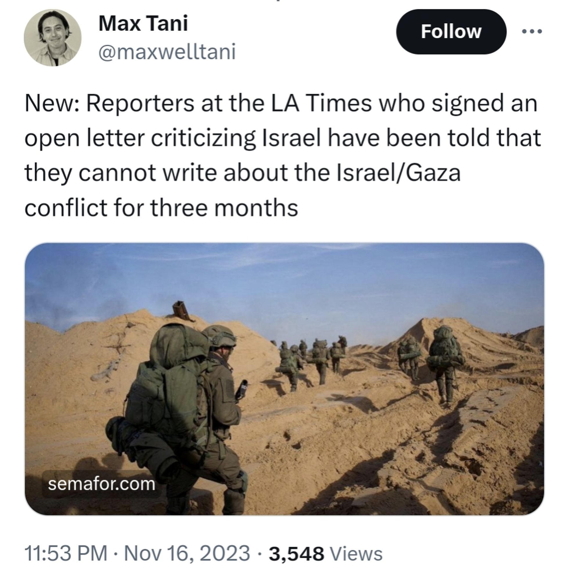 Max Tani
@maxwelltani
New: Reporters at the LA Times who signed an open letter criticizing Israel have been told that they cannot write about the Israel/Gaza conflict for three months