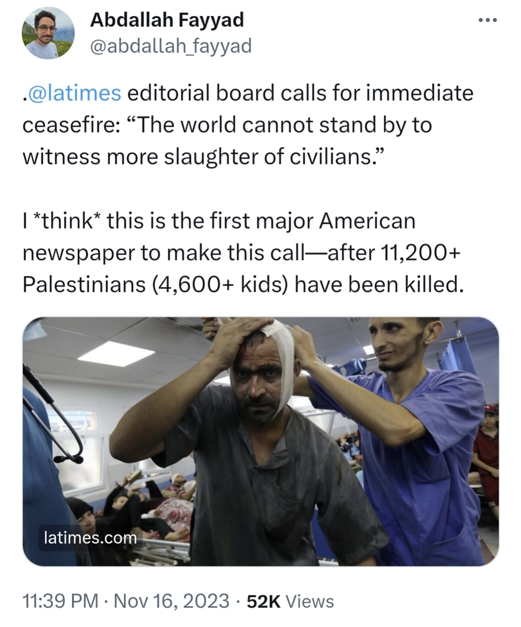 Abdallah Fayyad
@abdallah_fayyad
.
@latimes
 editorial board calls for immediate ceasefire: “The world cannot stand by to witness more slaughter of civilians.” 

I *think* this is the first major American newspaper to make this call—after 11,200+ Palestinians (4,600+ kids) have been killed